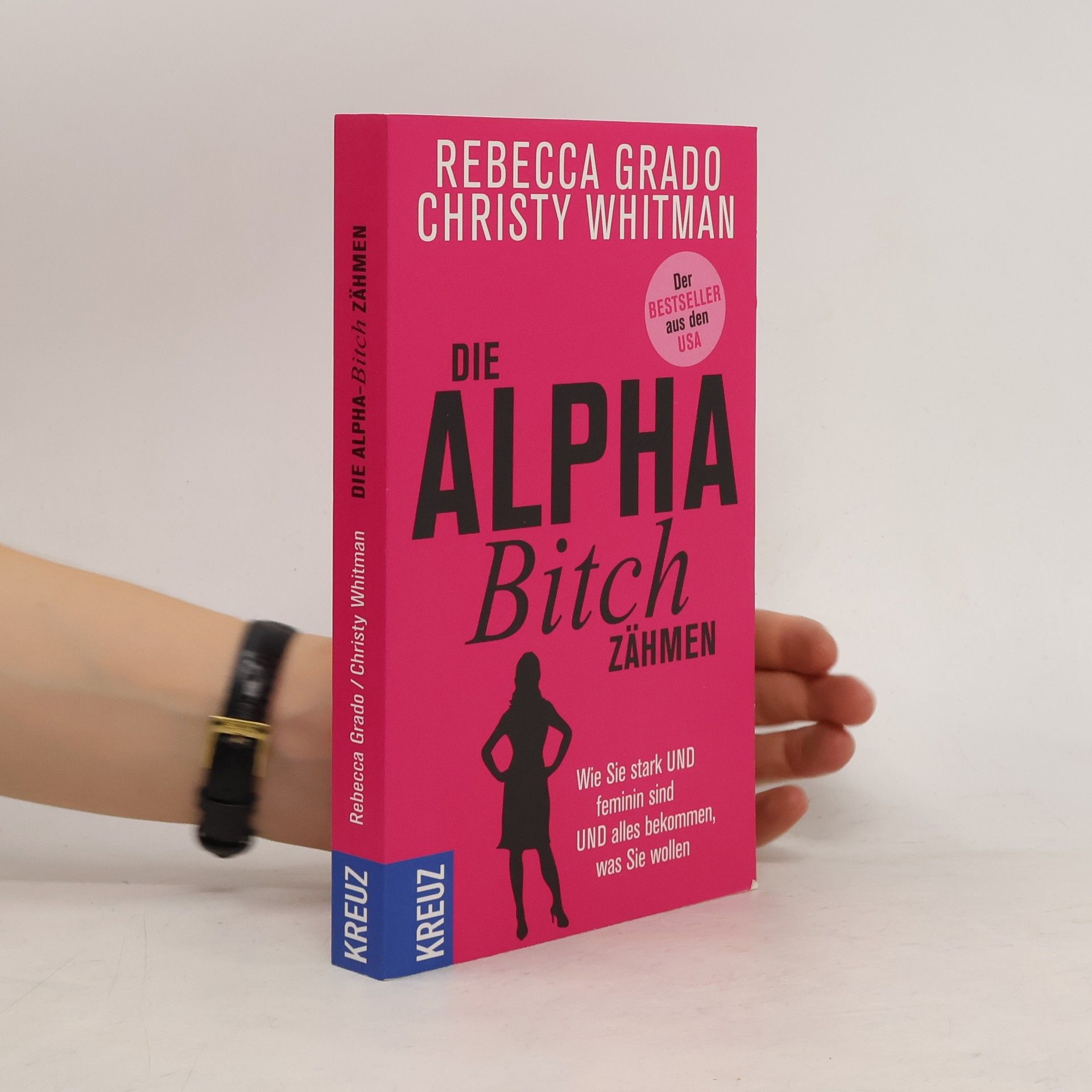 Rebecca Grado Die Alpha-Bitch zähmen