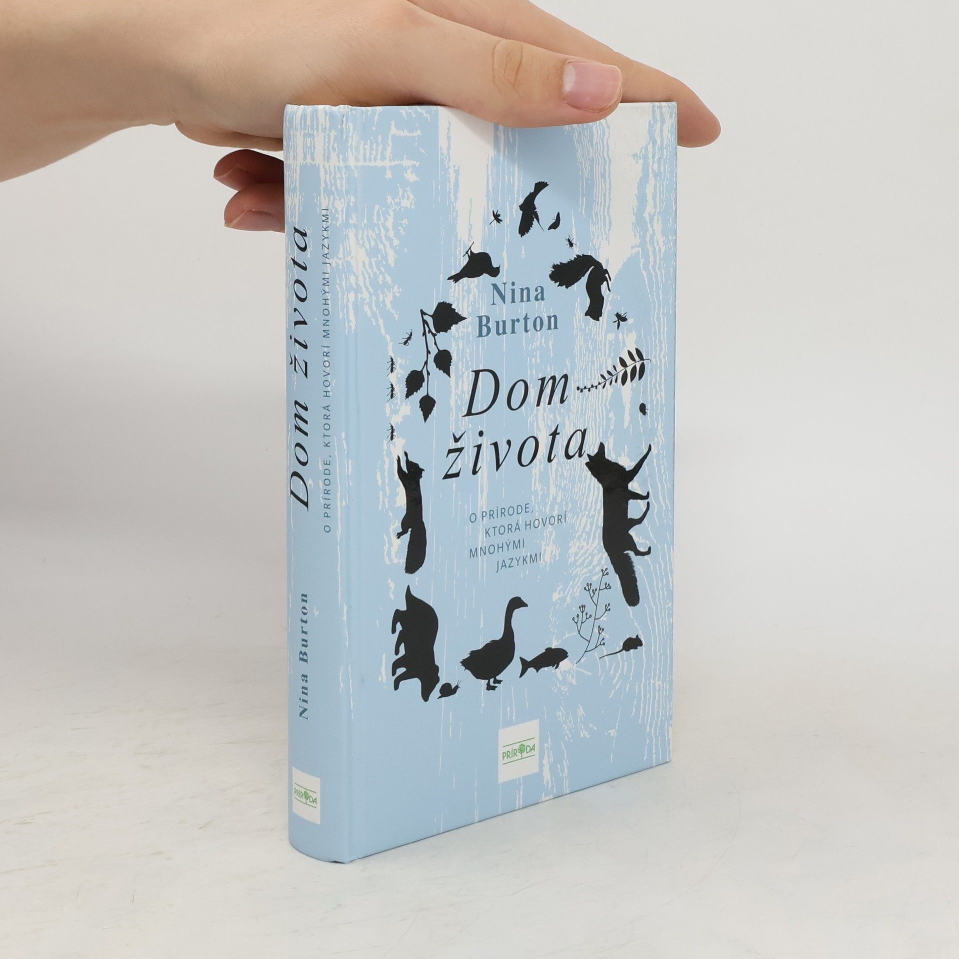 Michael Balfour Dom života: O prírode, ktorá hovorí mnohými jazykmi