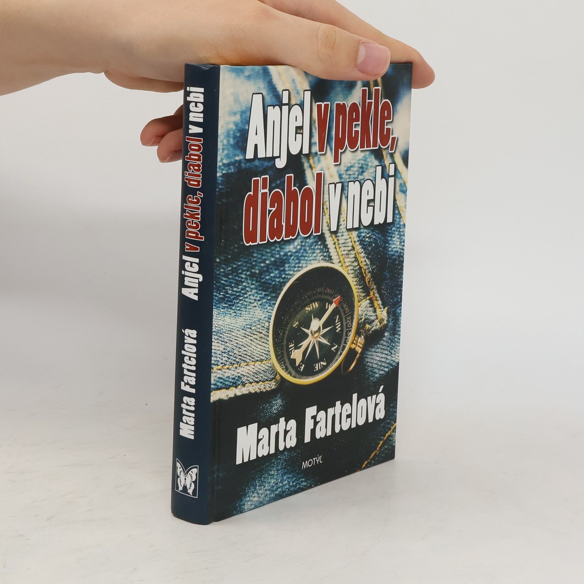 Marta Fartelová Anjel v pekle, diabol v nebi