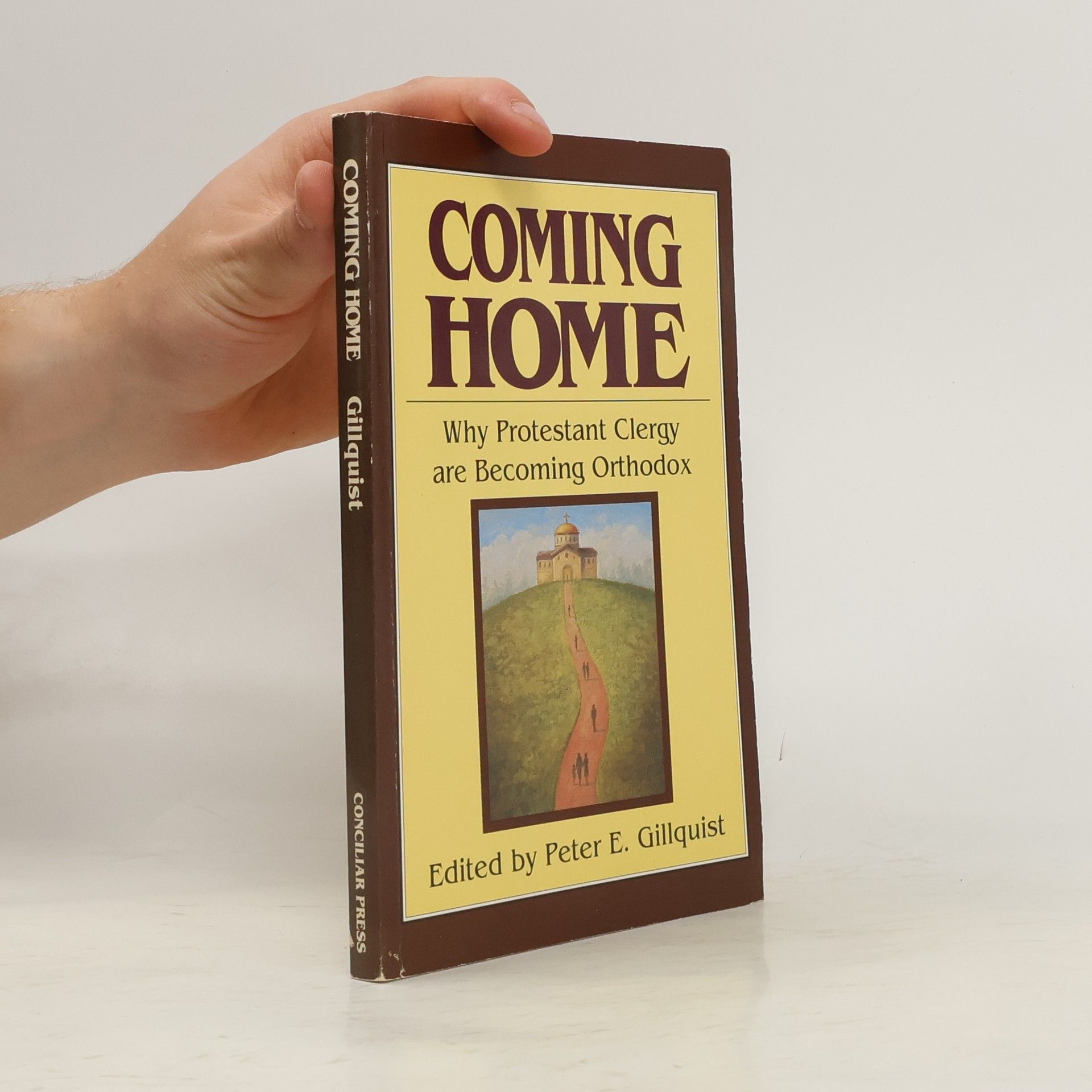 Peter E Gillquist Coming Home