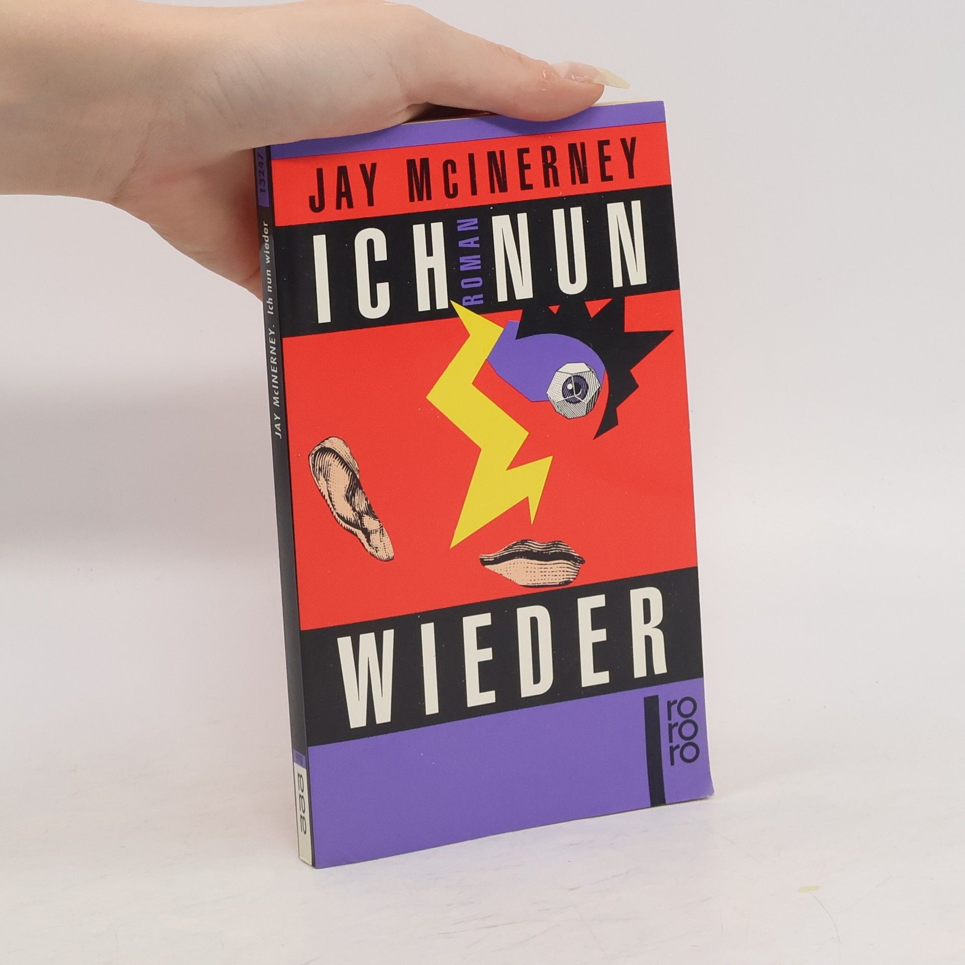 Jay McInerney Ich nun wieder