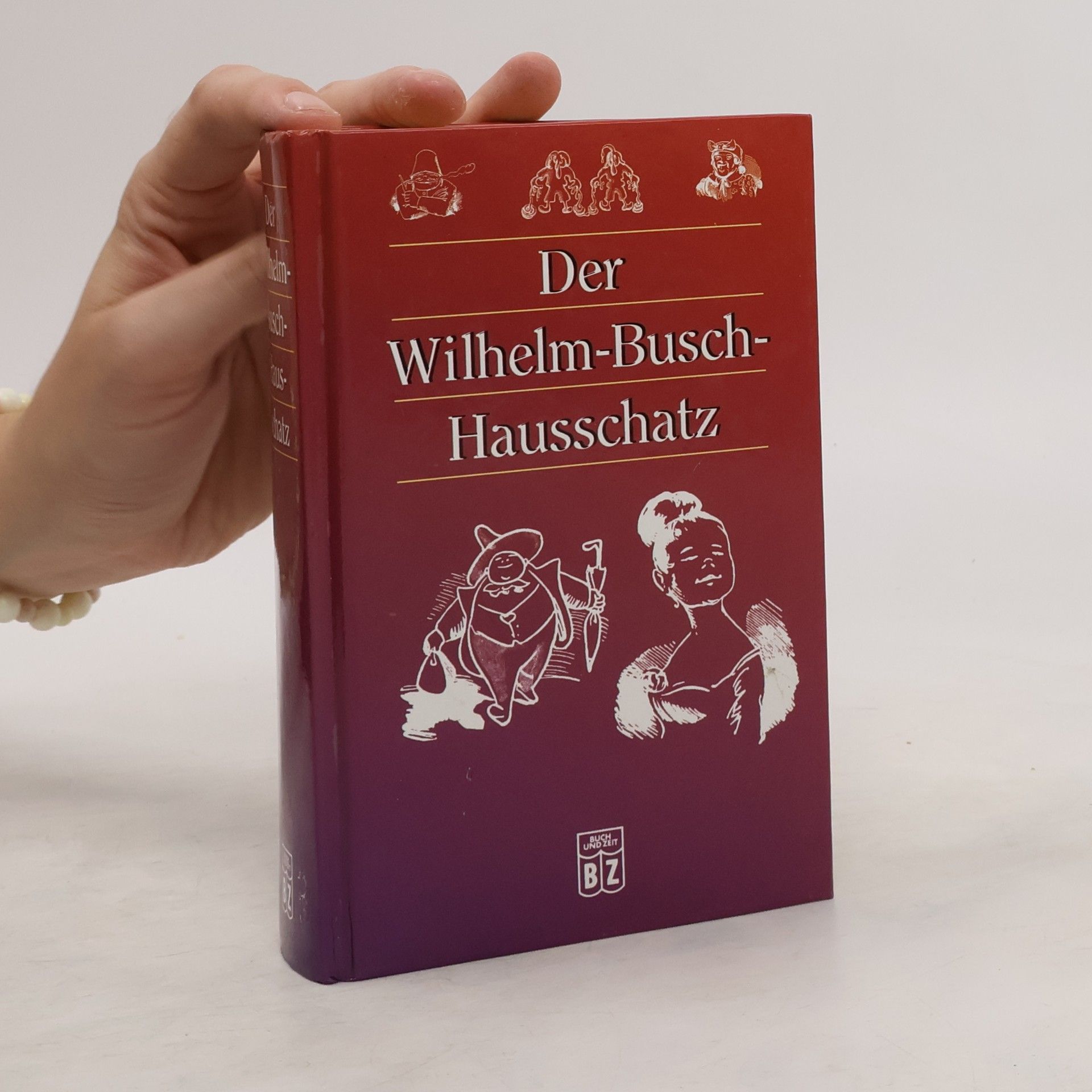 Wilhelm Busch Der Wilhelm-Busch-Hausschatz
