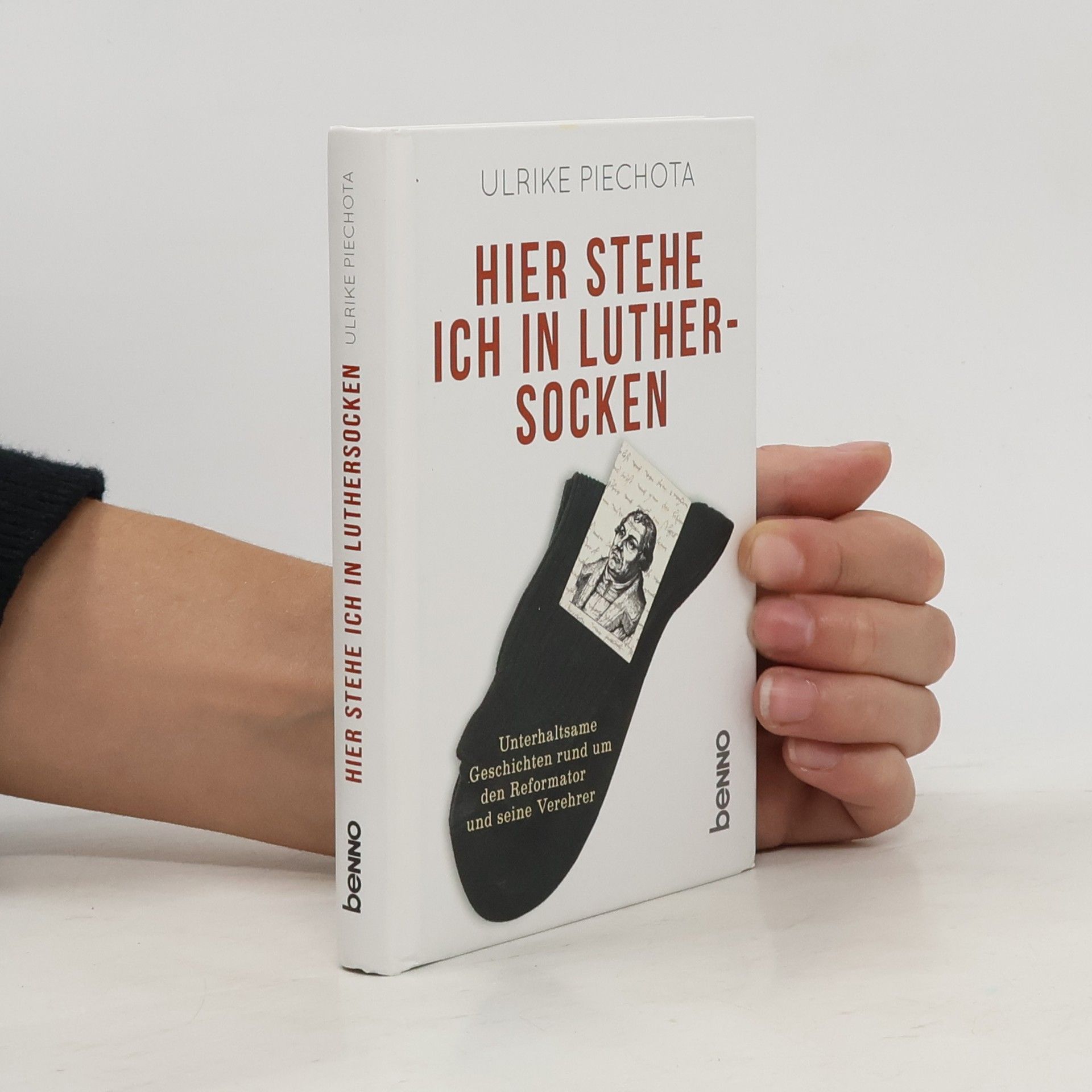 Ulrike Piechota Hier stehe ich in Luther-Socken