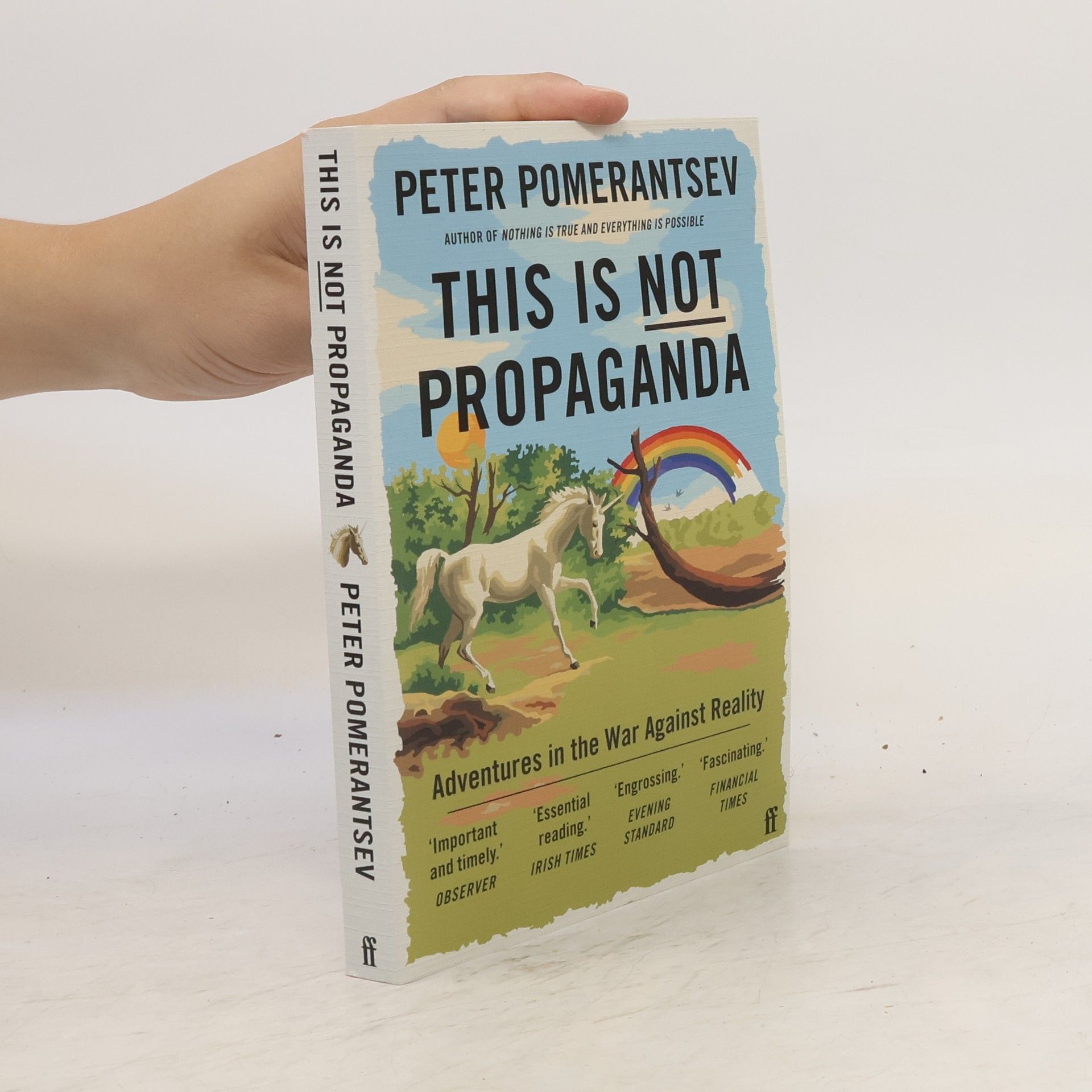 Peter Pomerantsev This is not propaganda : adventures in the war against reality