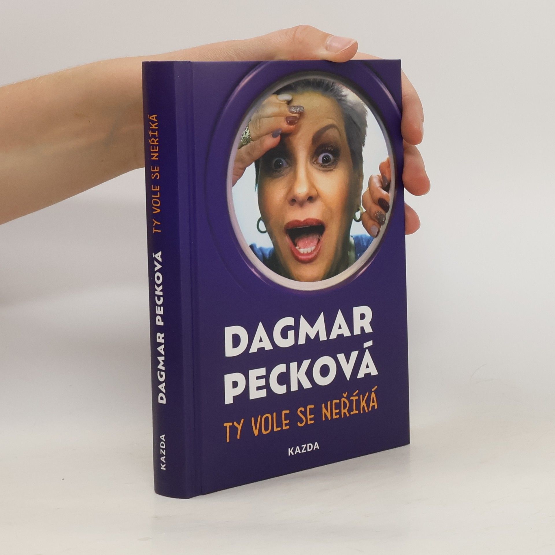 Dagmar Pecková Ty vole se neříká