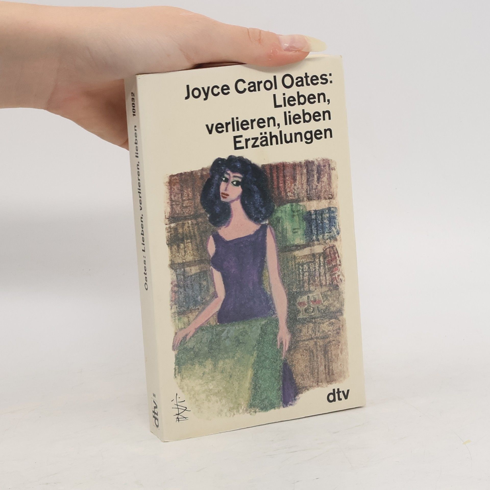 Joyce Carol Oates Lieben, verlieren, lieben