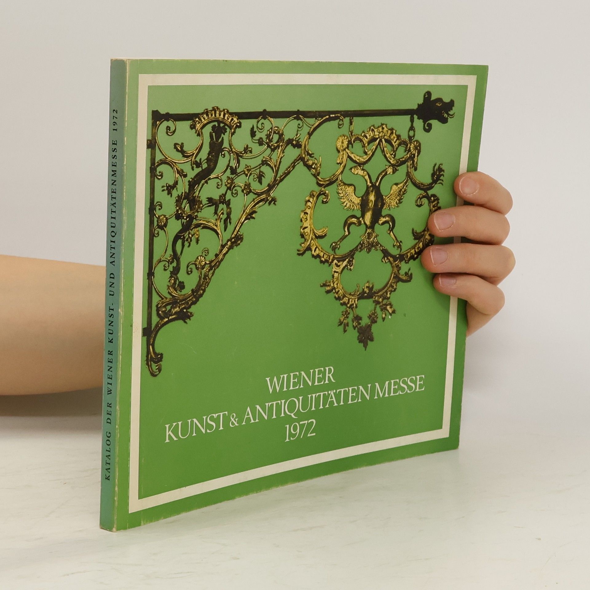 Various authors Wiener Kunst & Antiquitäten Messe 1972