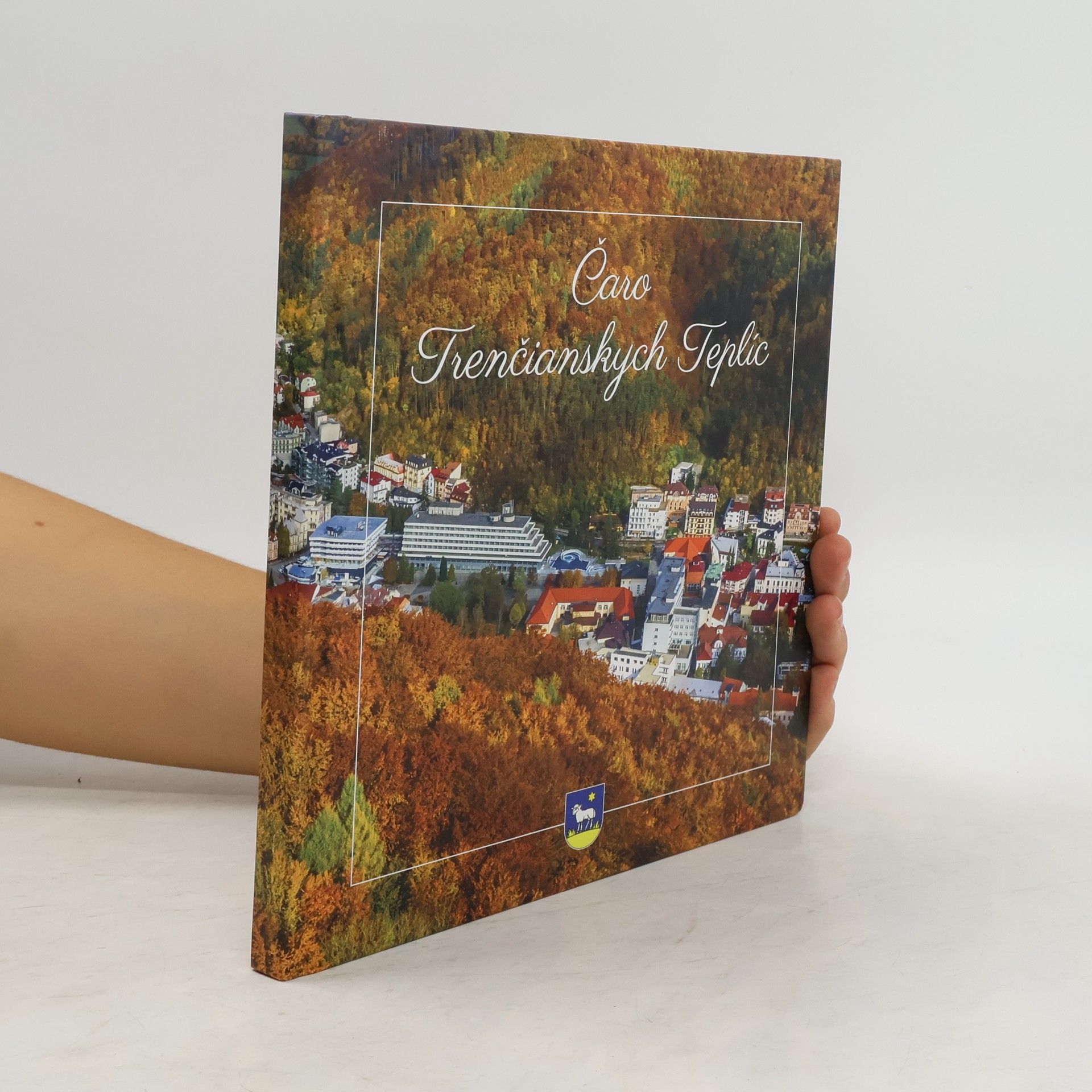 Kolektiv autorů Čaro Trenčianskych Teplíc