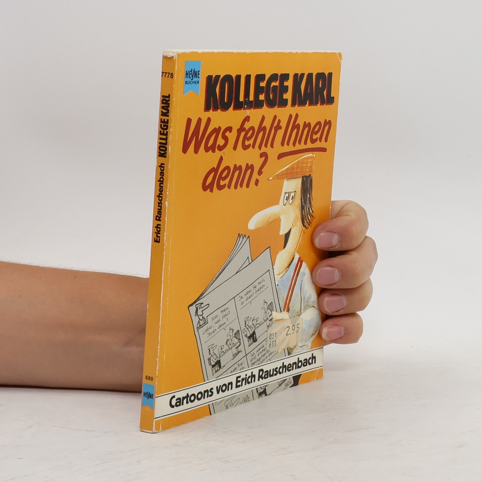 Erich Rauschenbach Kollege Karl. Was fehlt Ihnen denn?. Cartoons.