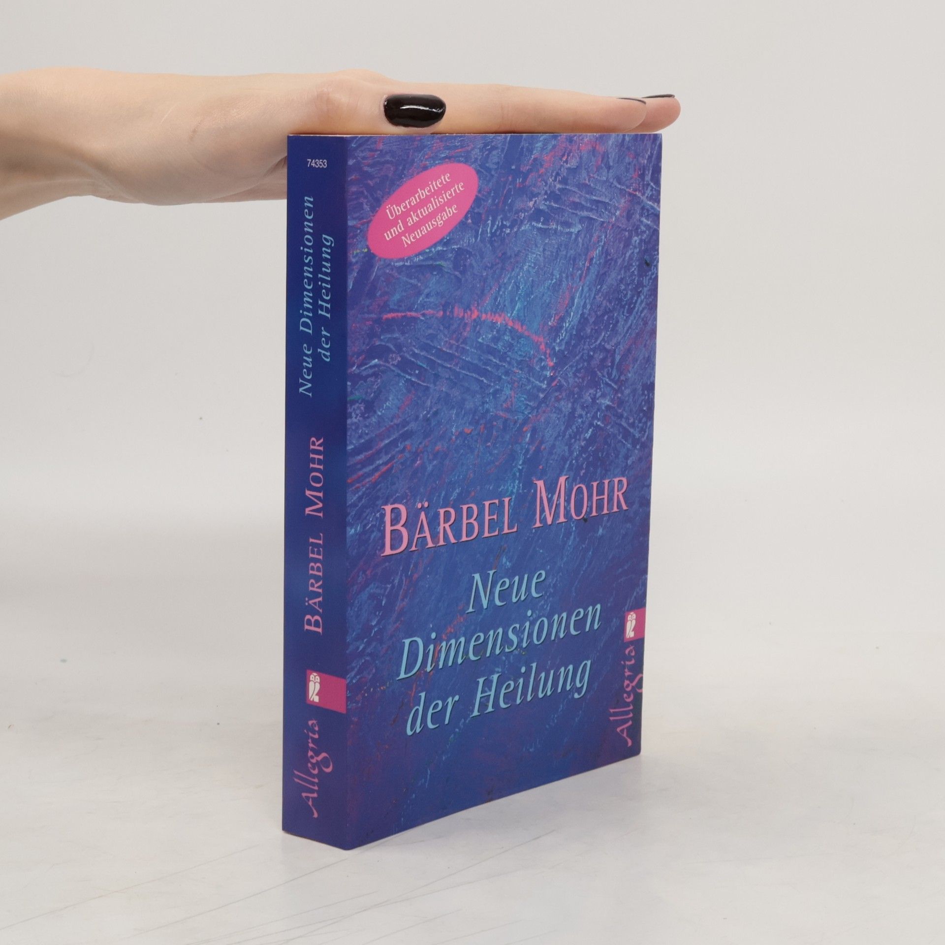 Bärbel Mohr Neue Dimensionen der Heilung