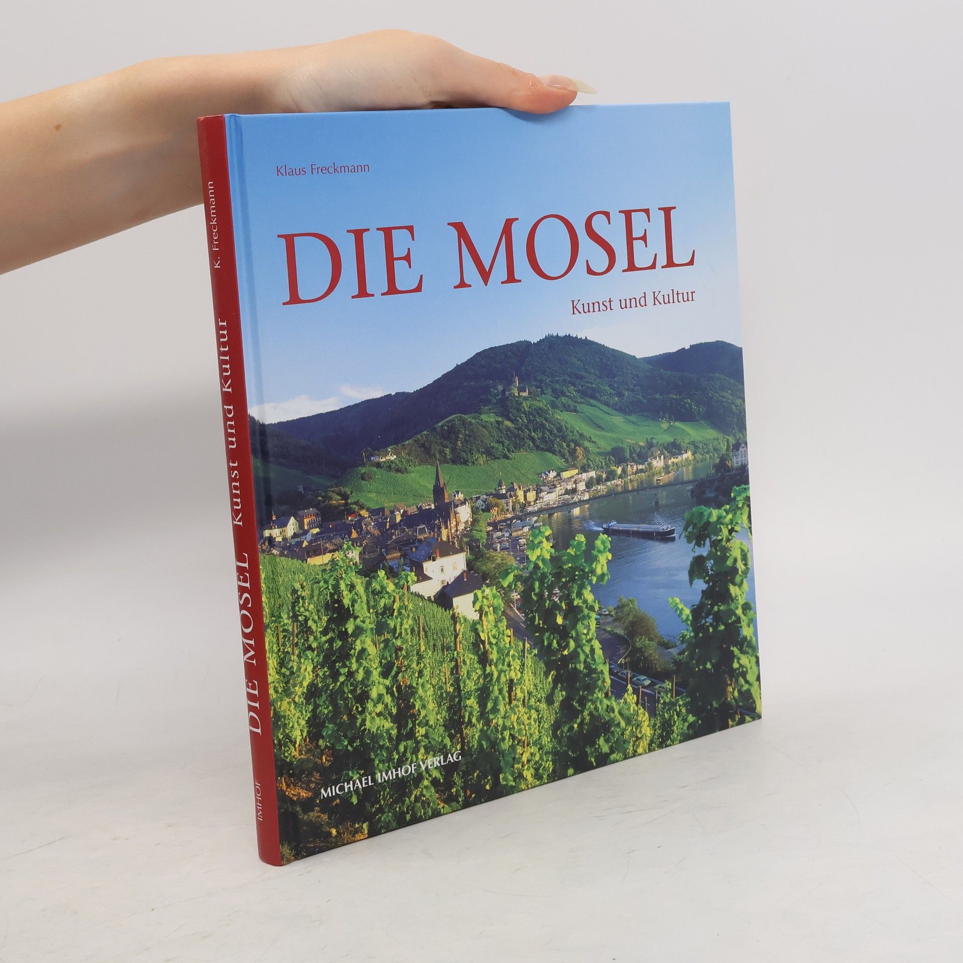Klaus Freckmann Die Mosel