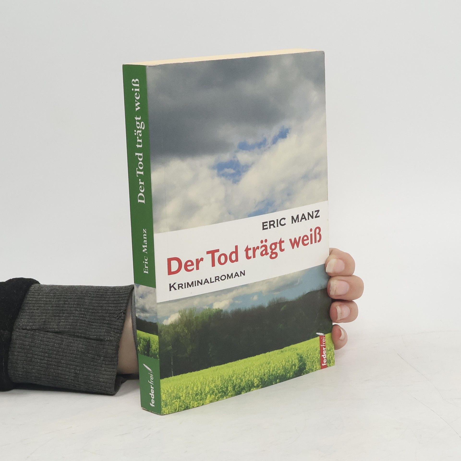 Eric Manz Der Tod trägt weiß