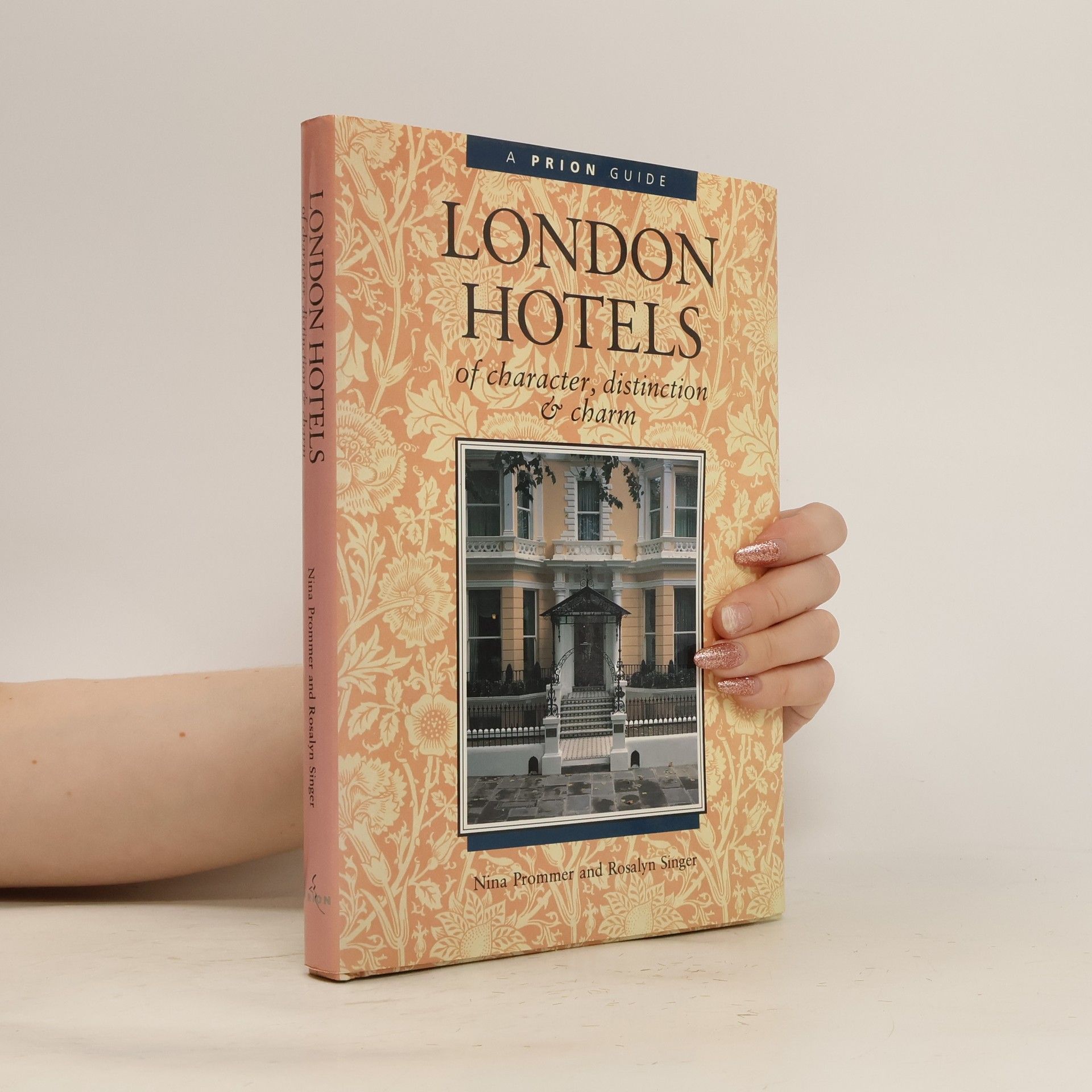Nina Prommer London Hotels of Character, Distinction and Charm