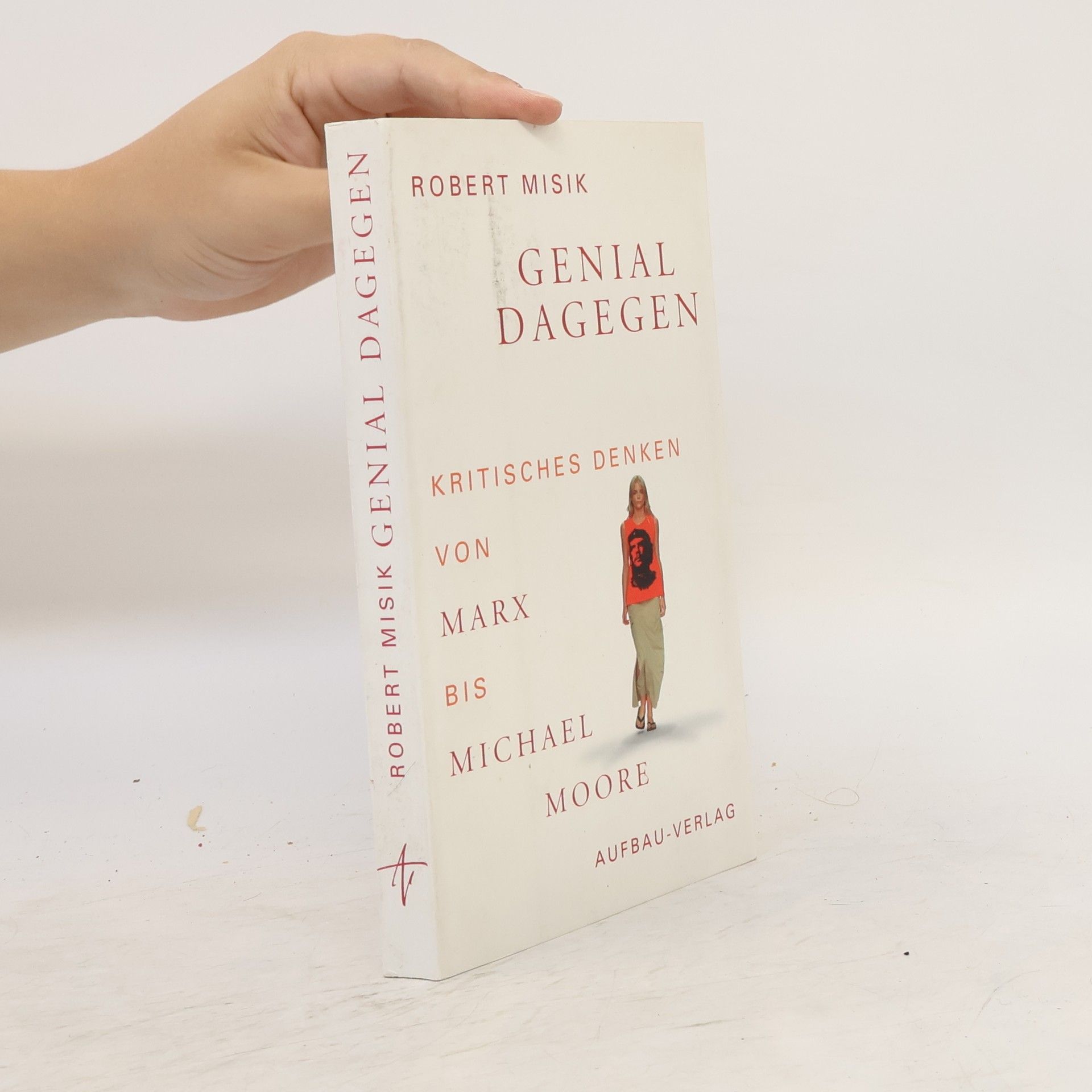 Robert Misik Genial dagegen