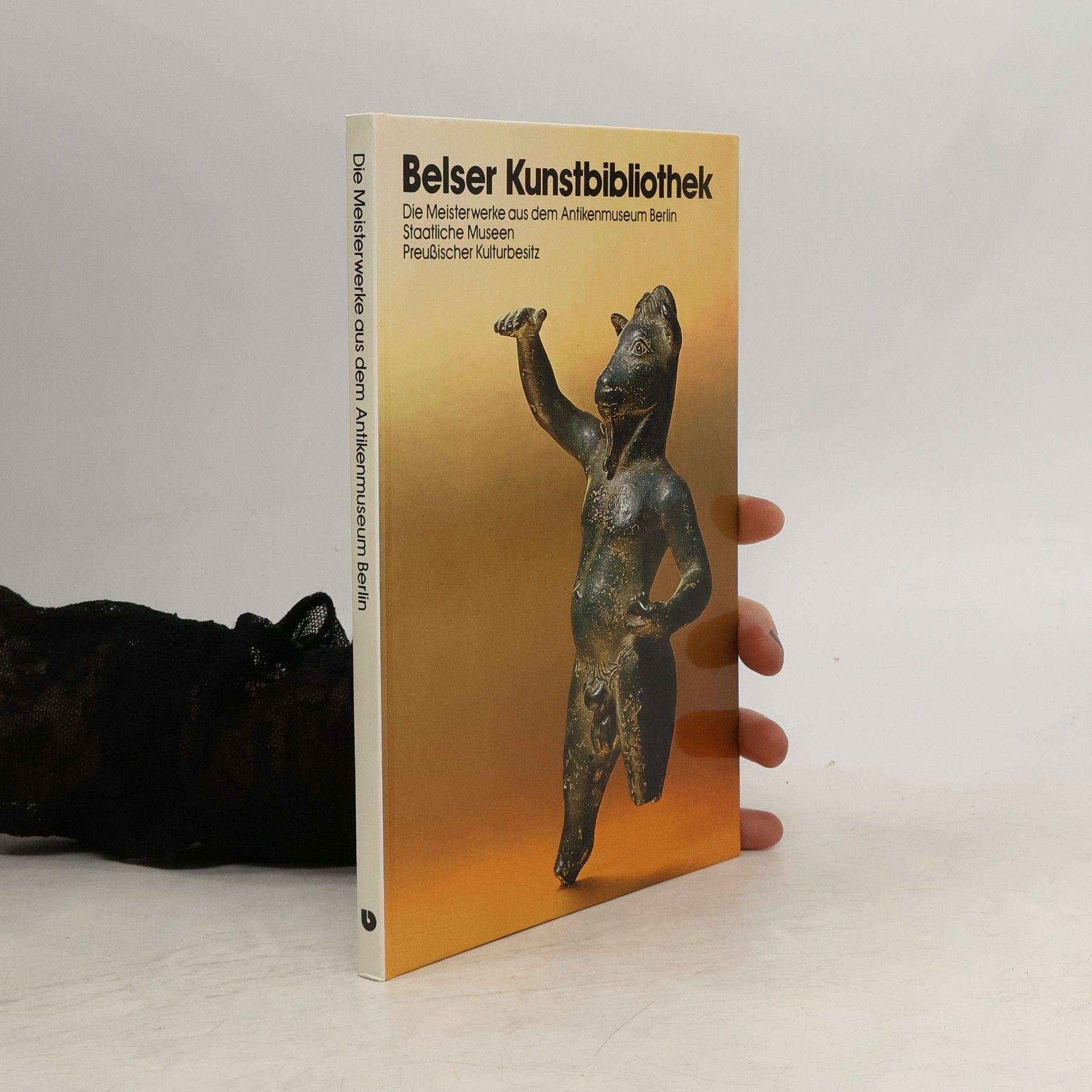 Kolektív autorov Die Meisterwerke aus dem Antikenmuseum Berlin, Staatliche Museen Preussischer Kulturbesitz