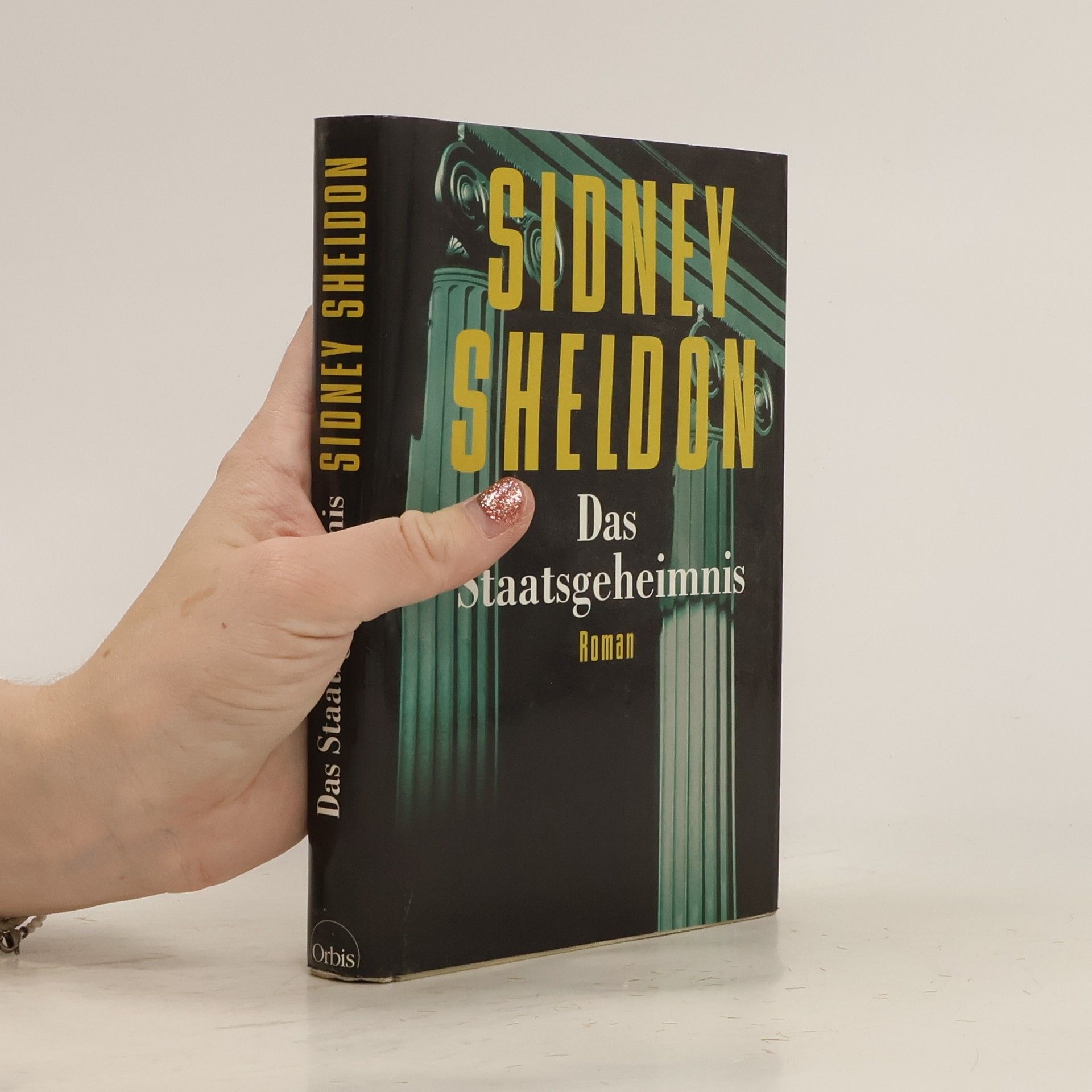 Sidney Sheldon Das Staatsgeheimnis