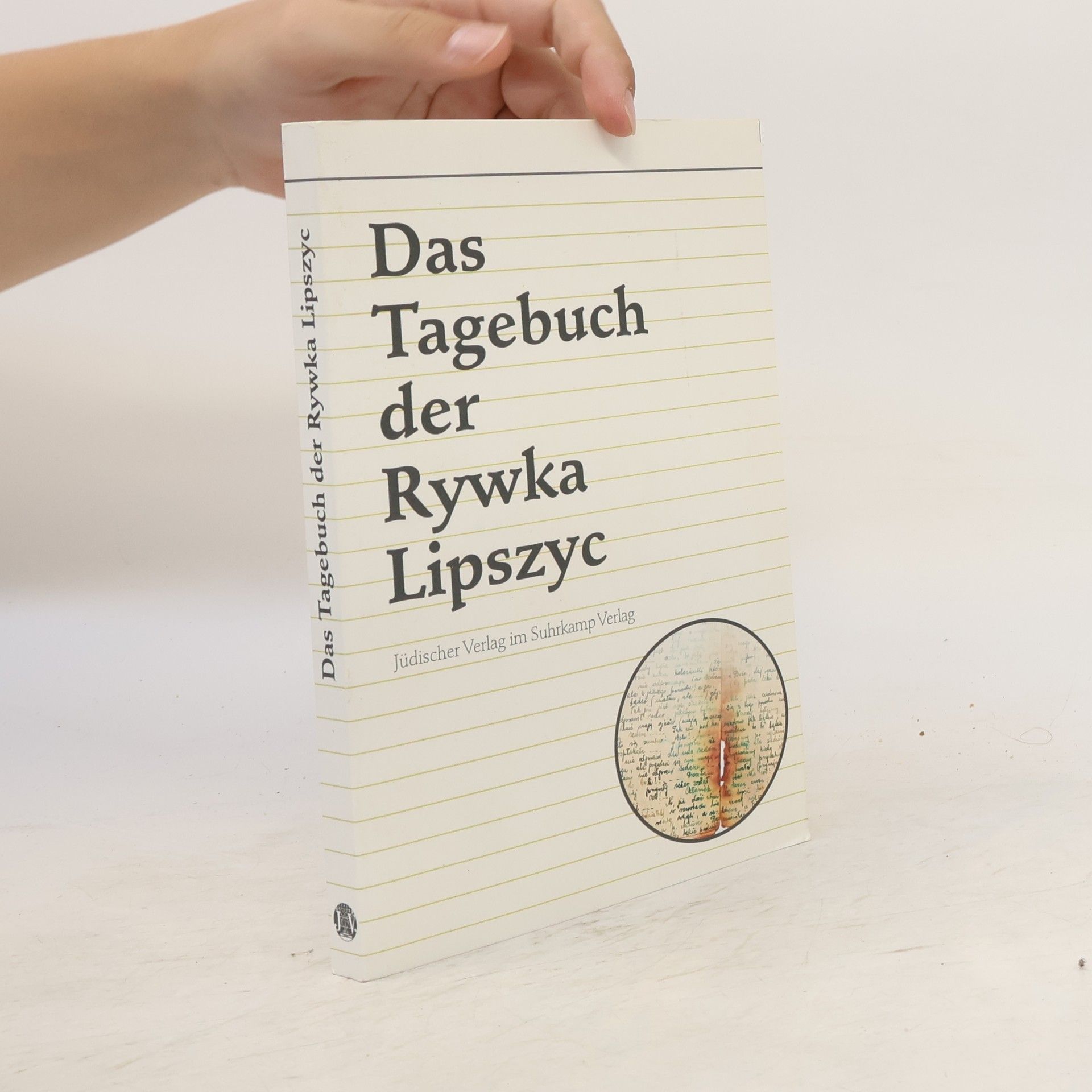 Rywka Lipszyc Das Tagebuch der Rywka Lipszyc
