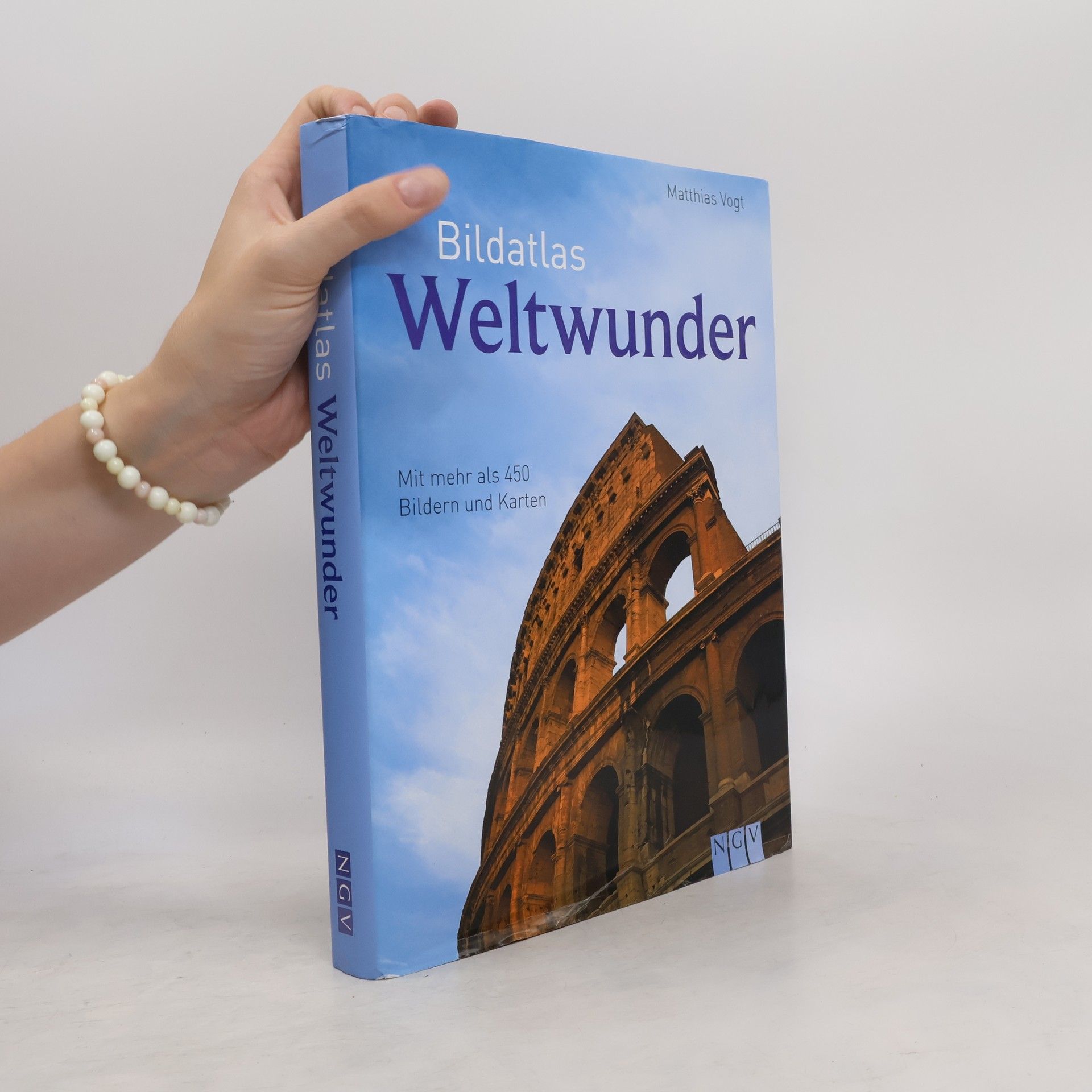 Matthias Vogt Bildatlas Weltwunder