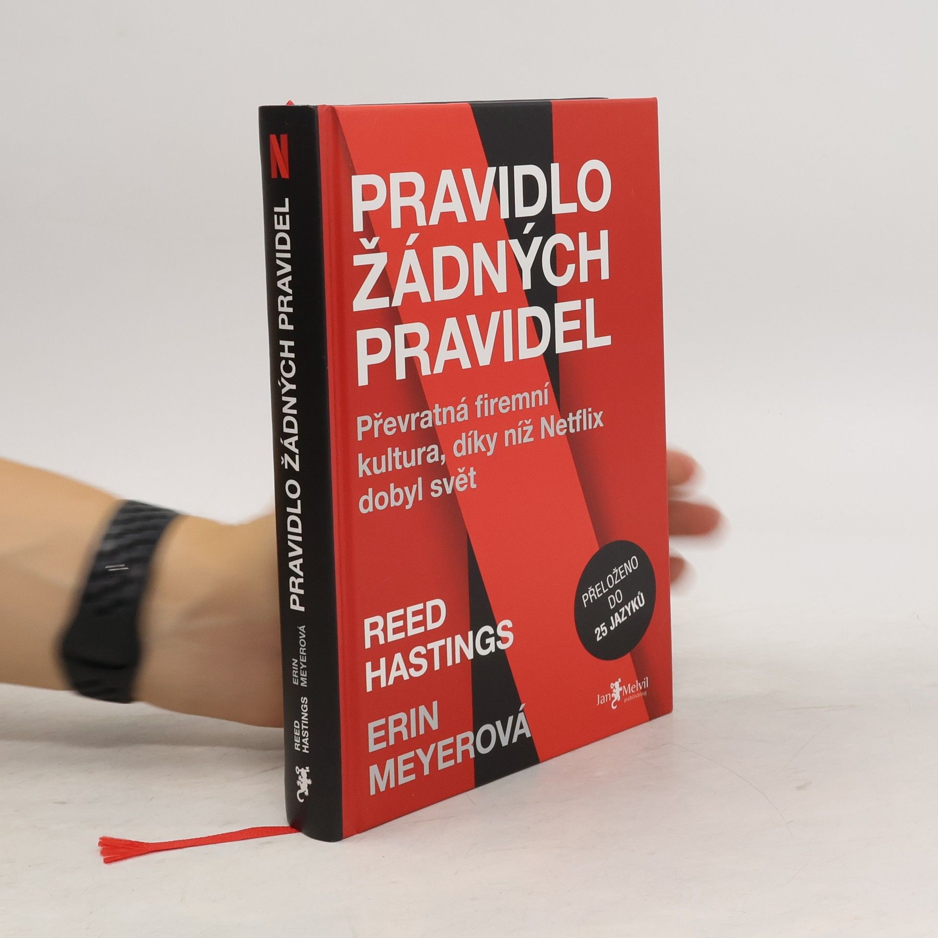 Reed Hastings Pravidlo žádných pravidel. Převratná firemní kultura, díky níž Netflix dobyl svět