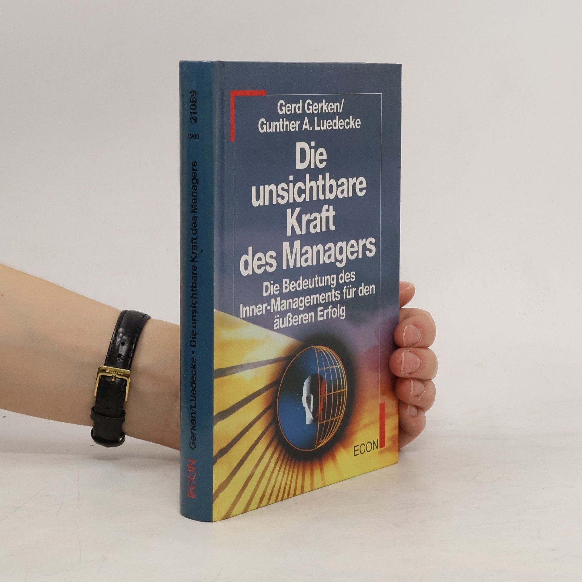 Gerd Gerken Die unsichtbare Kraft des Managers