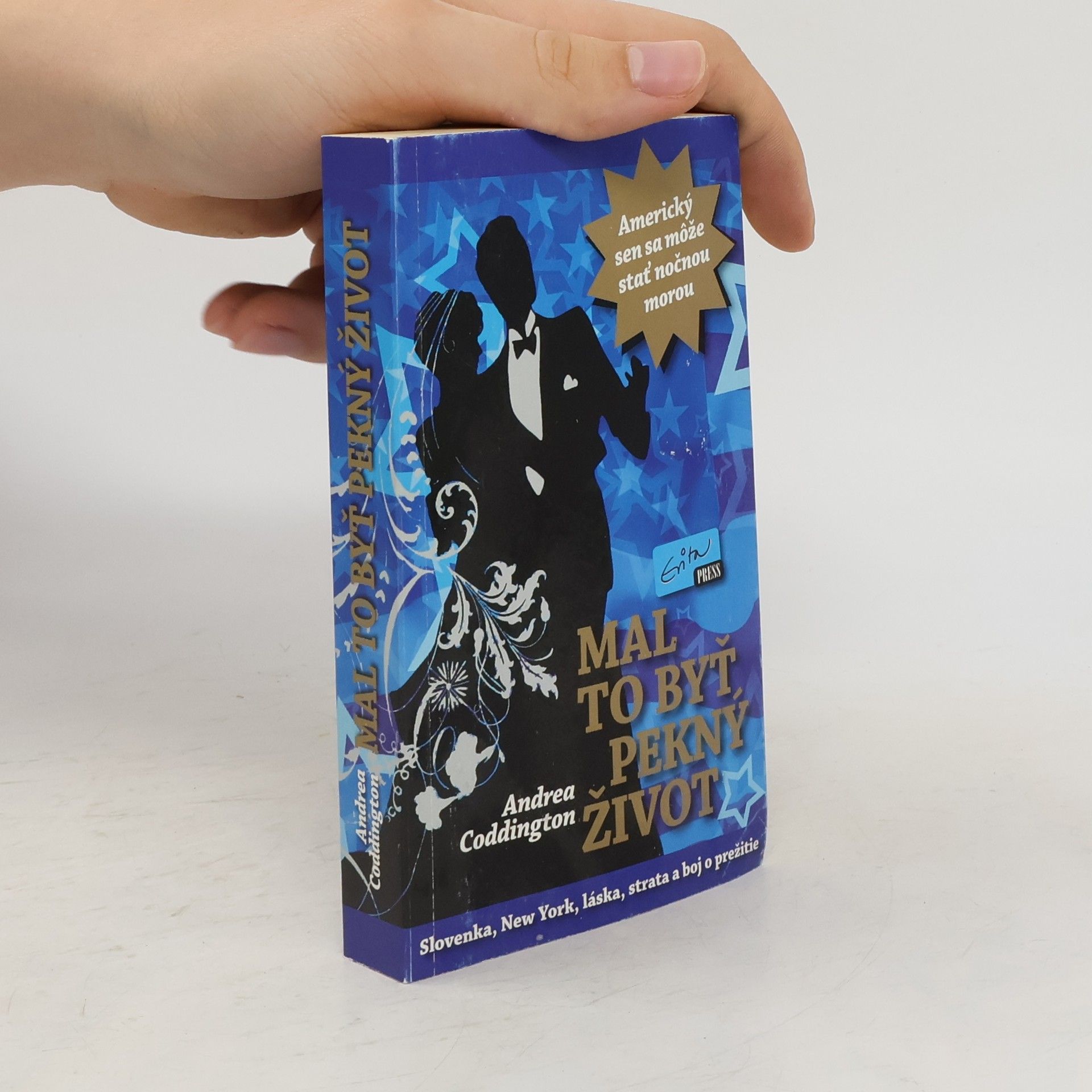 Andrea Coddington Mal to byť pekný život