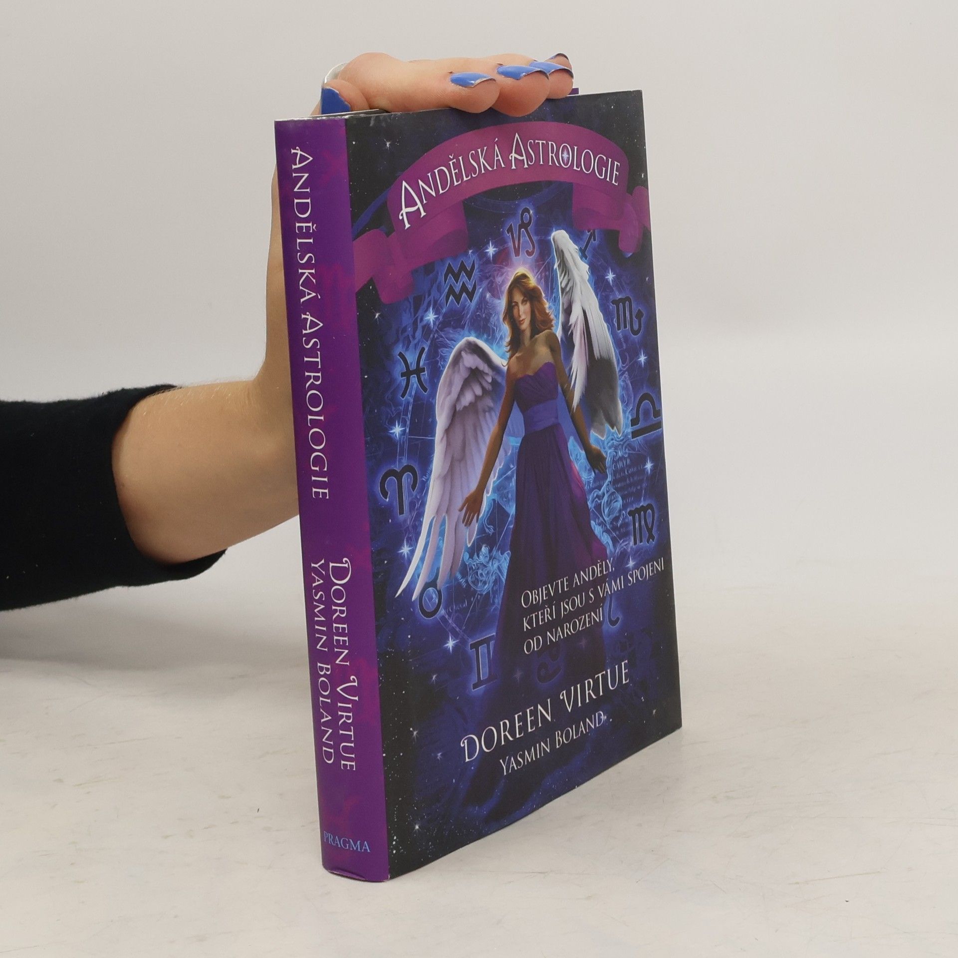 Doreen Virtue Andělská astrologie : objevte anděly, kteří jsou s vámi spojeni od narození