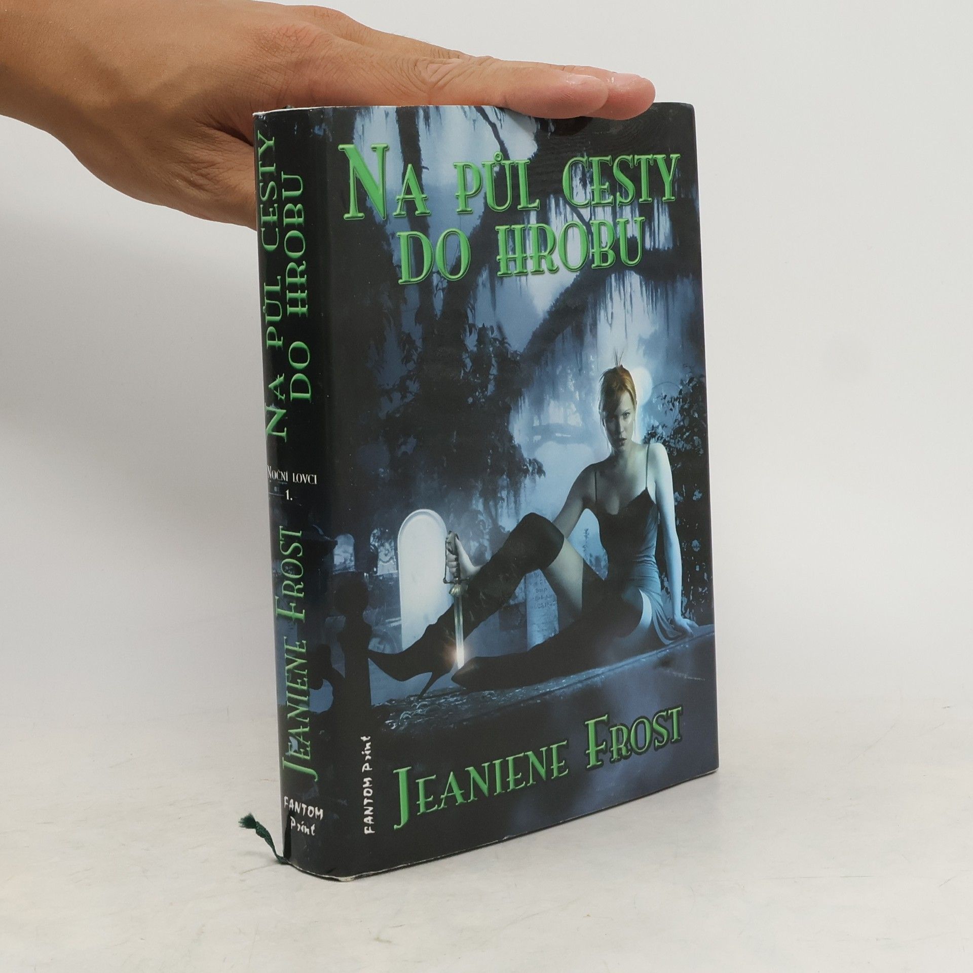 Jeaniene Frost Na půl cesty do hrobu, 1. díl