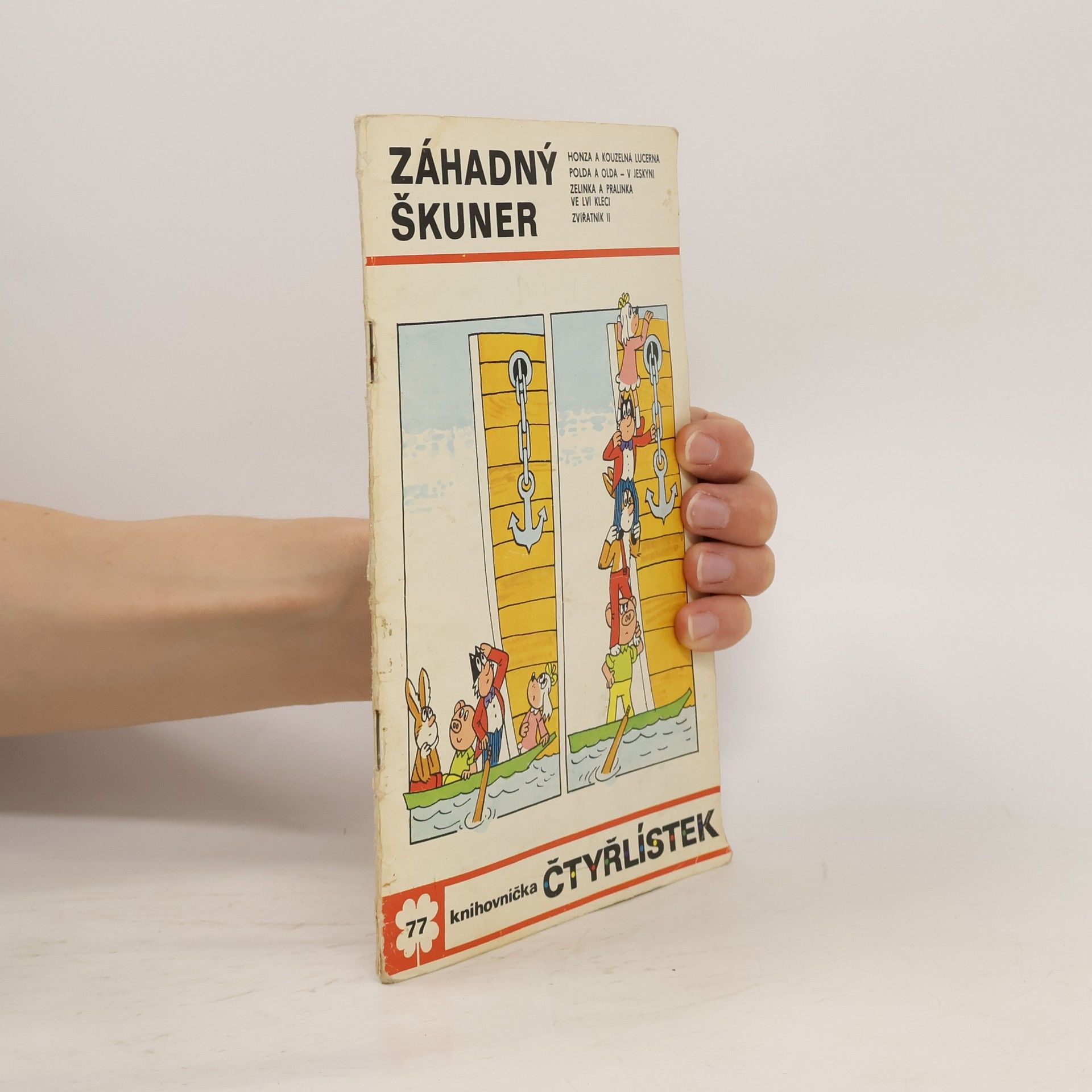 Ljuba Štíplová Čtyřlístek č. 77. Záhadný škuner