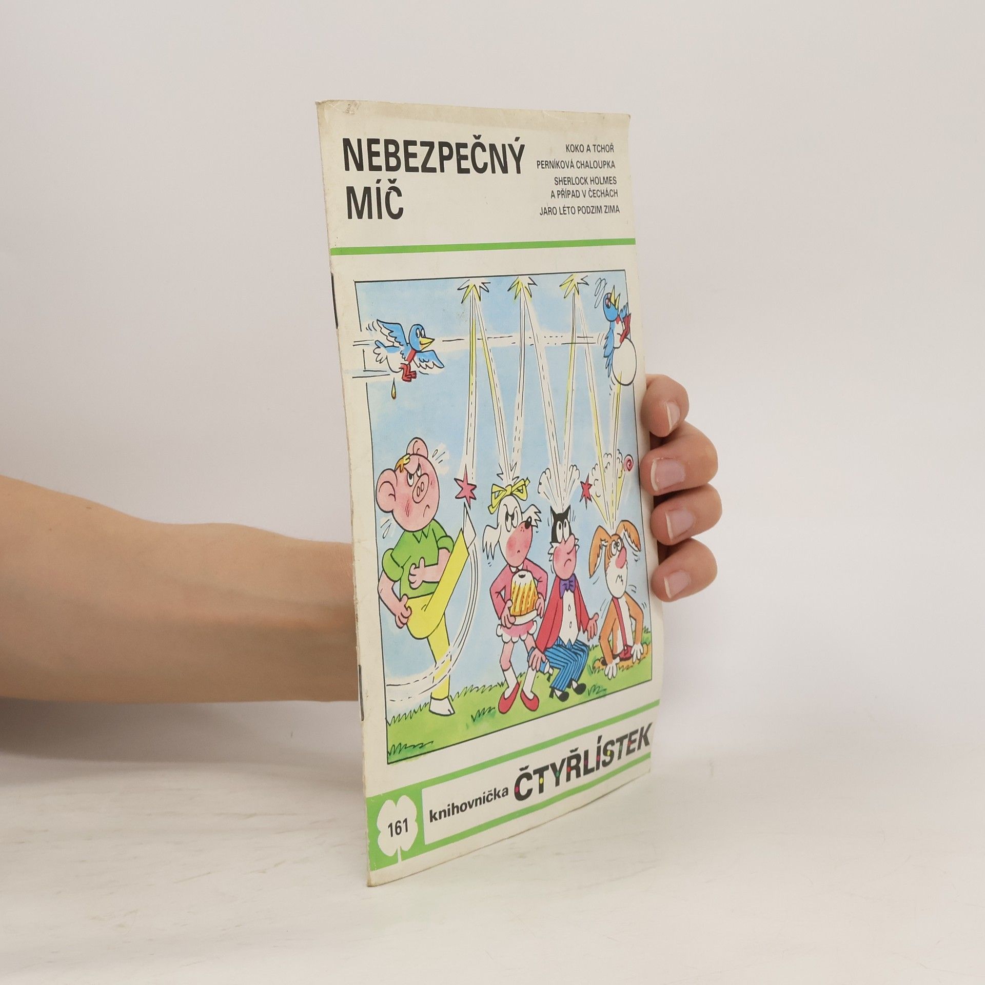 Jaroslav Němeček Čtyřlístek 161. Nebezpečný míč