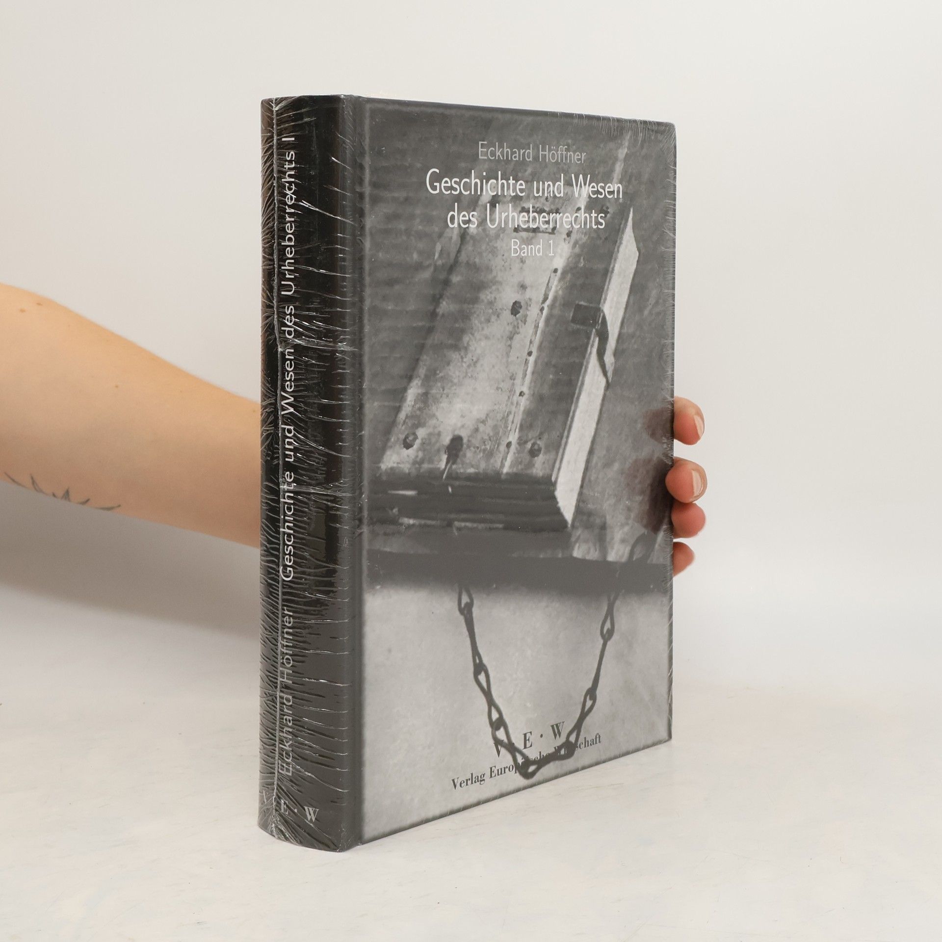 Eckhard Höffner Geschichte und Wesen des Urheberrechts