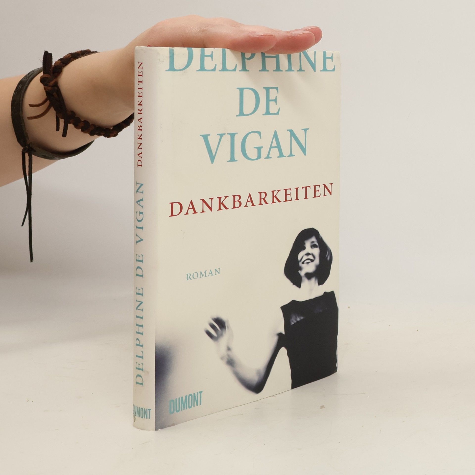 Delphine de Vigan Dankbarkeiten