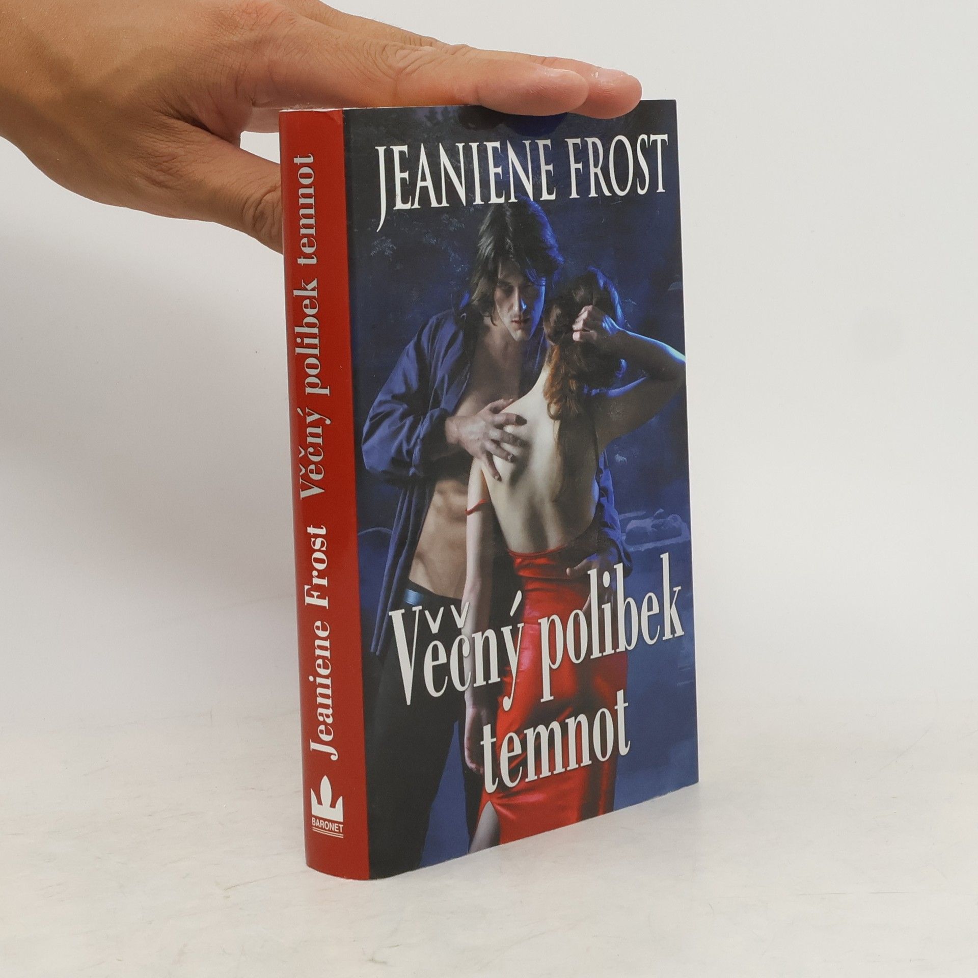 Jeaniene Frost Věčný polibek temnot. 2. díl