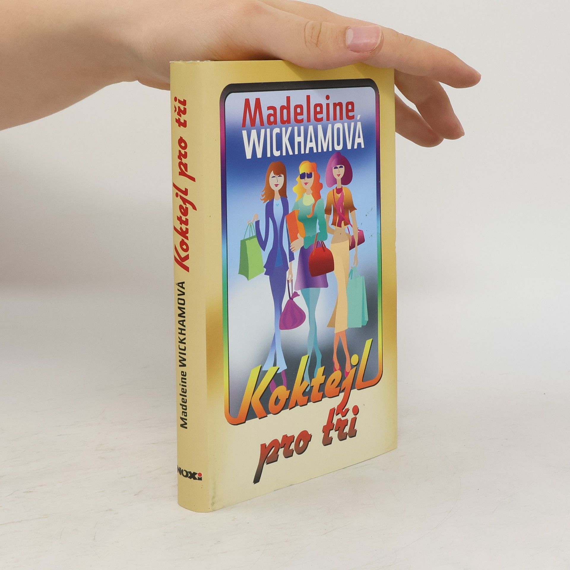 Sophie Kinsella Koktejl pro tři