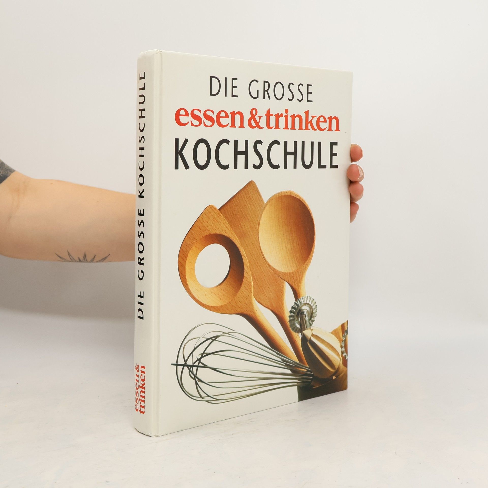 Peter Ploog Die große Essen-&-Trinken-Kochschule