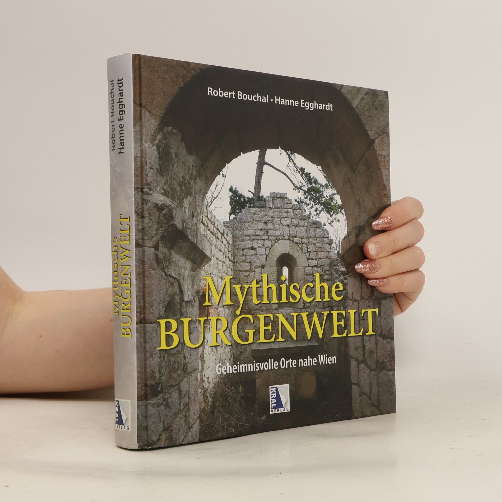 Robert Bouchal Mythische Burgenwelt