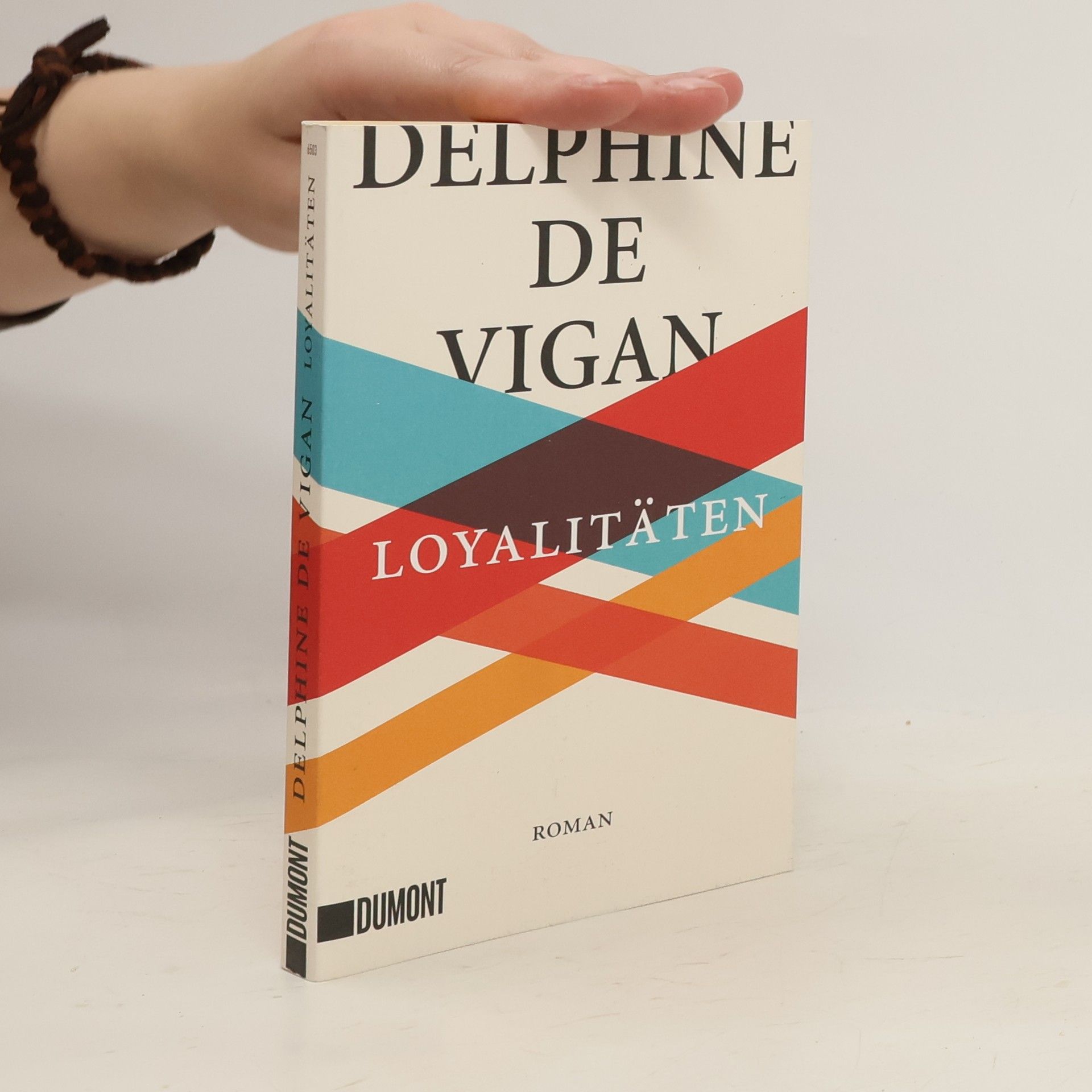 Delphine de Vigan Loyalitäten