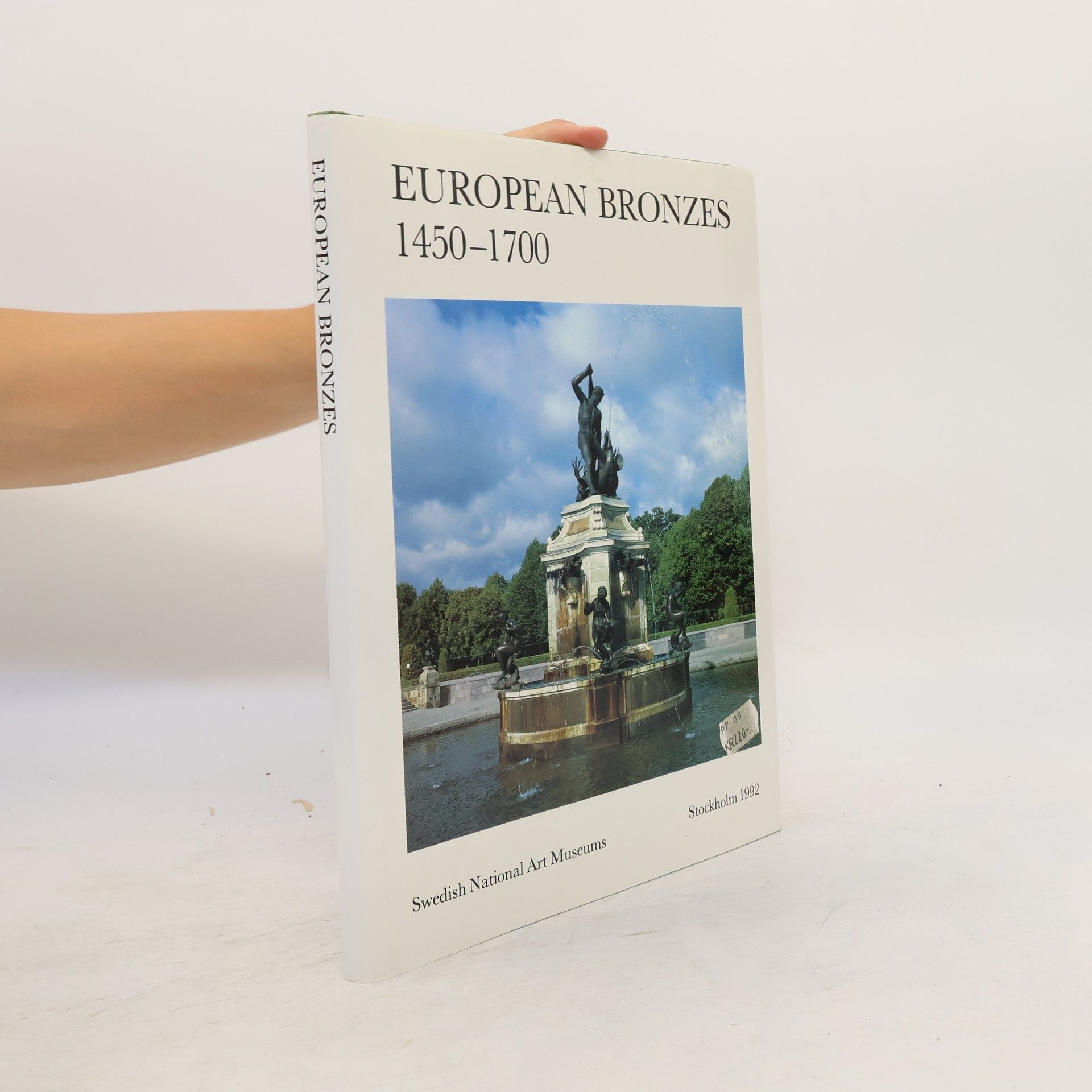 Lars-Olof Larsson European Bronzes, 1450-1700