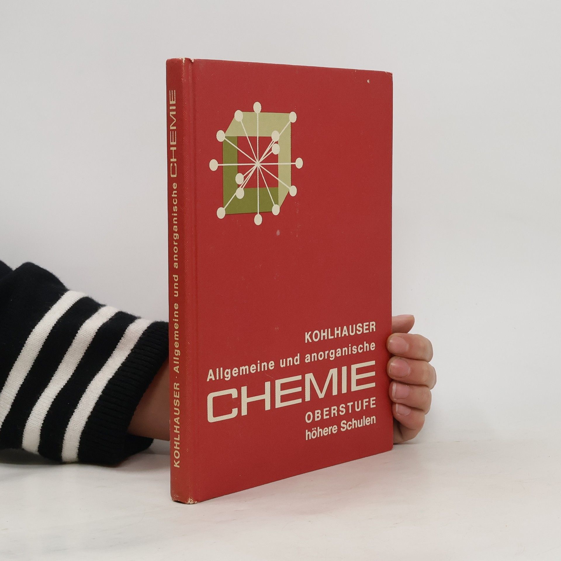 Rudolf Kohlhauser Allgemeine und anorganische Chemie