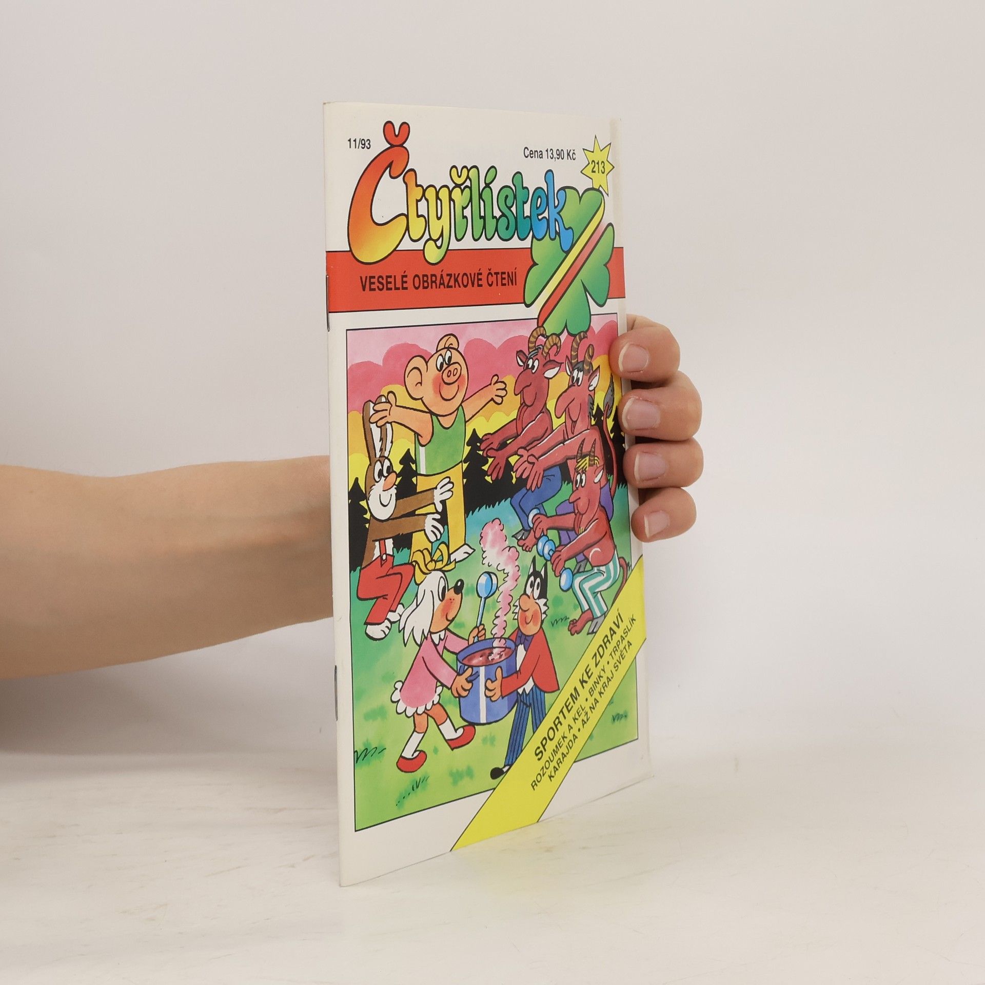Kolektiv autorů Čtyřlístek 213. 11/1993 Sportem ke zdraví
