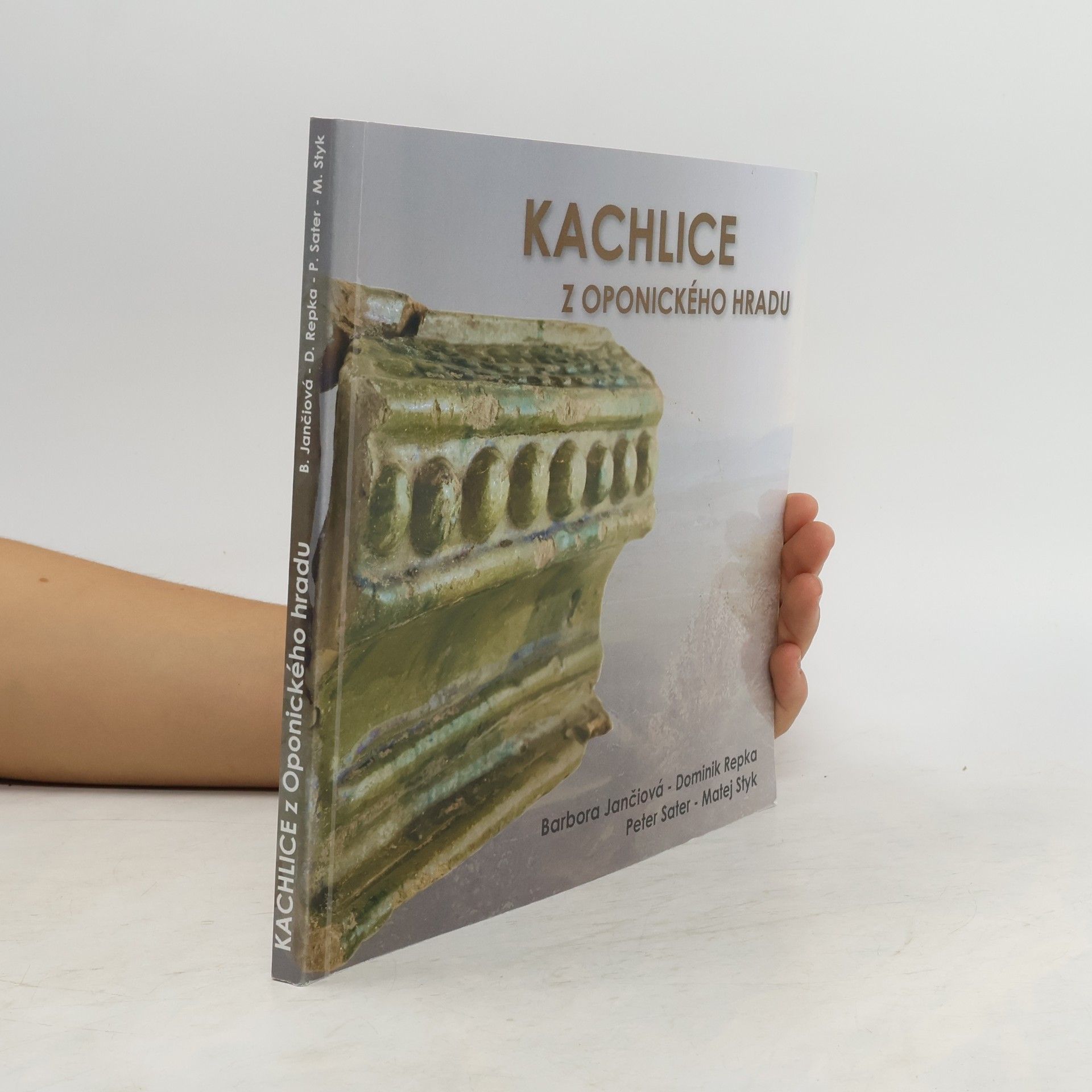 Barbora Jančiová Kachlice z Oponického hradu