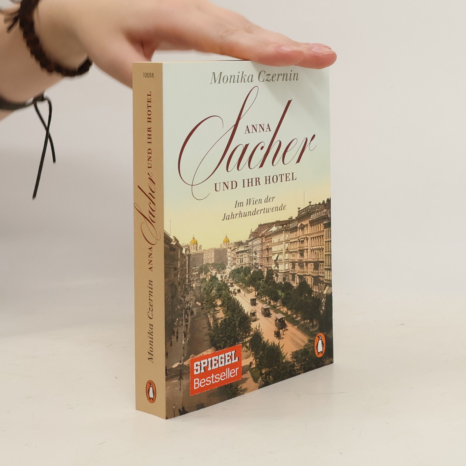 Monika Czernin Anna Sacher und ihr Hotel : im Wien der Jahrhundertwende