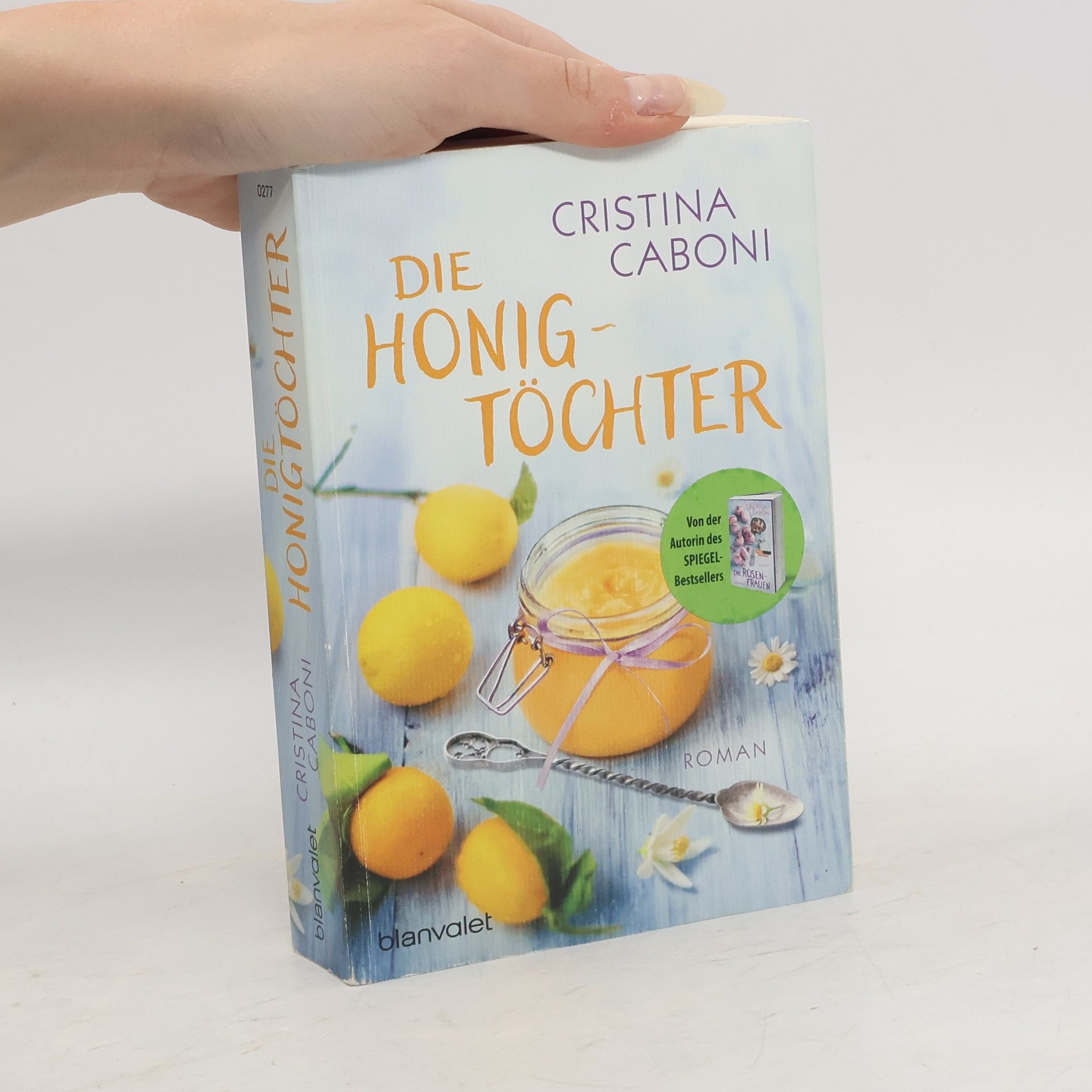 Cristina Caboni Die Honig Töchter