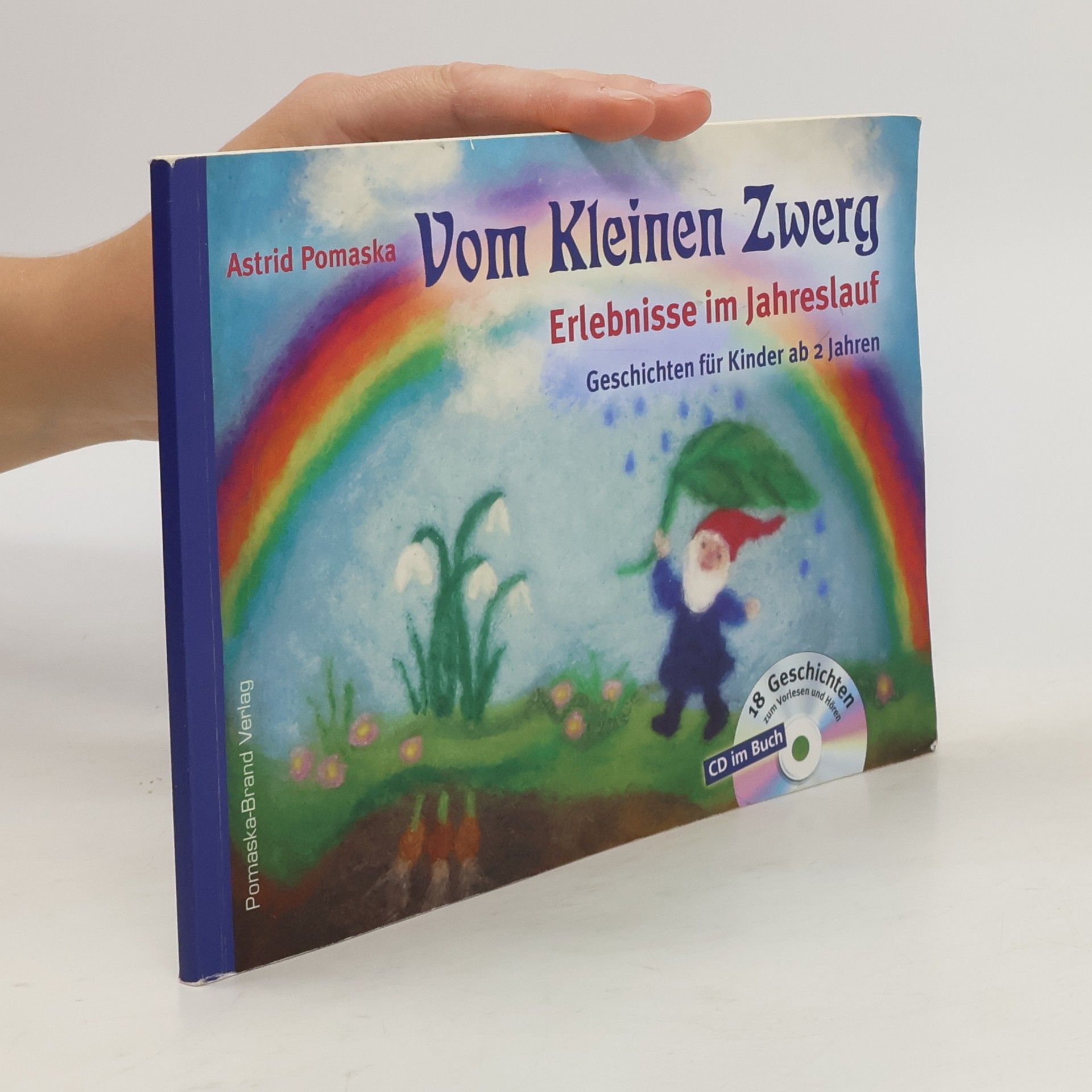 Astrid Pomaska Vom Kleinen Zwerg, m. CD-Audio. Bd.1