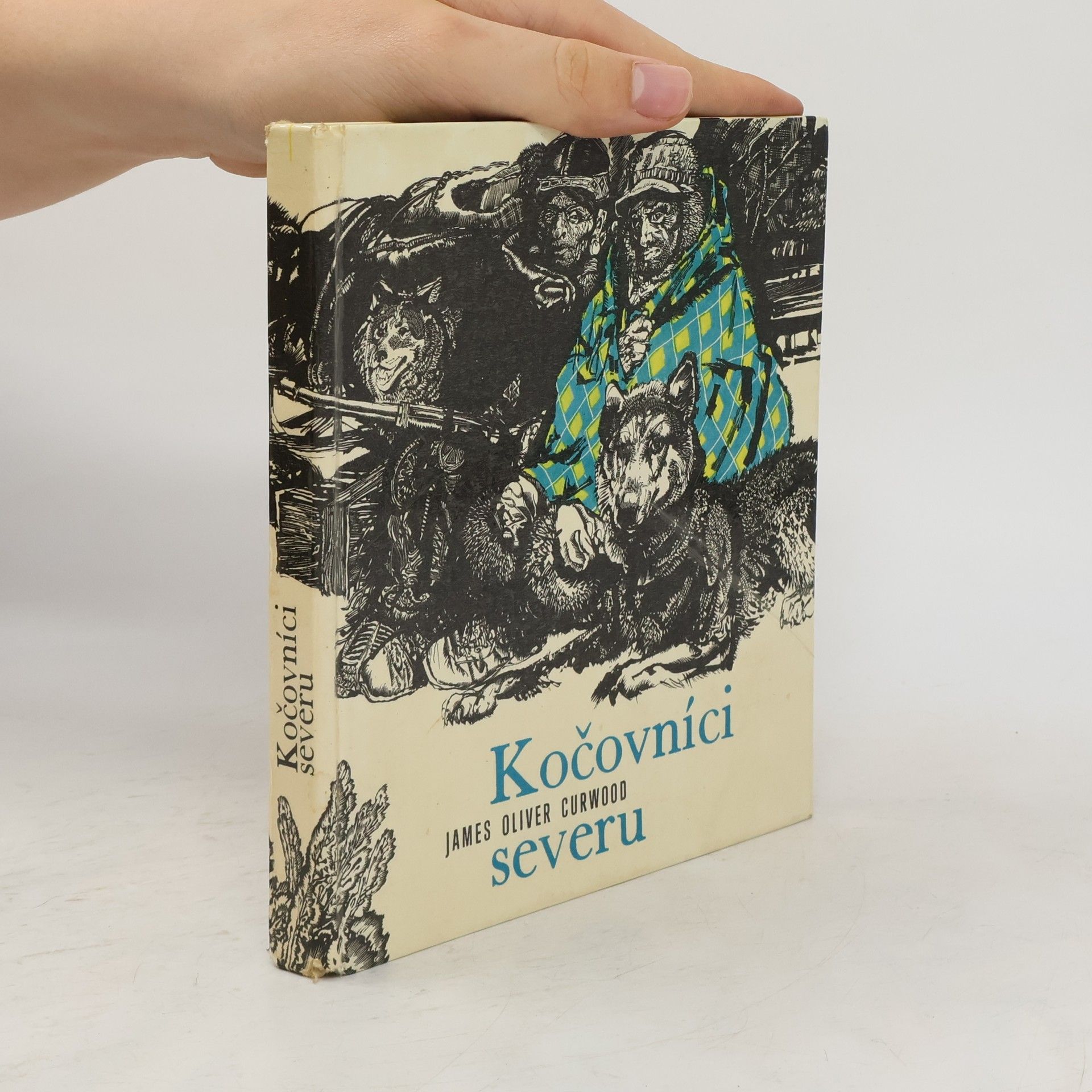 James Oliver Curwood Kočovníci severu