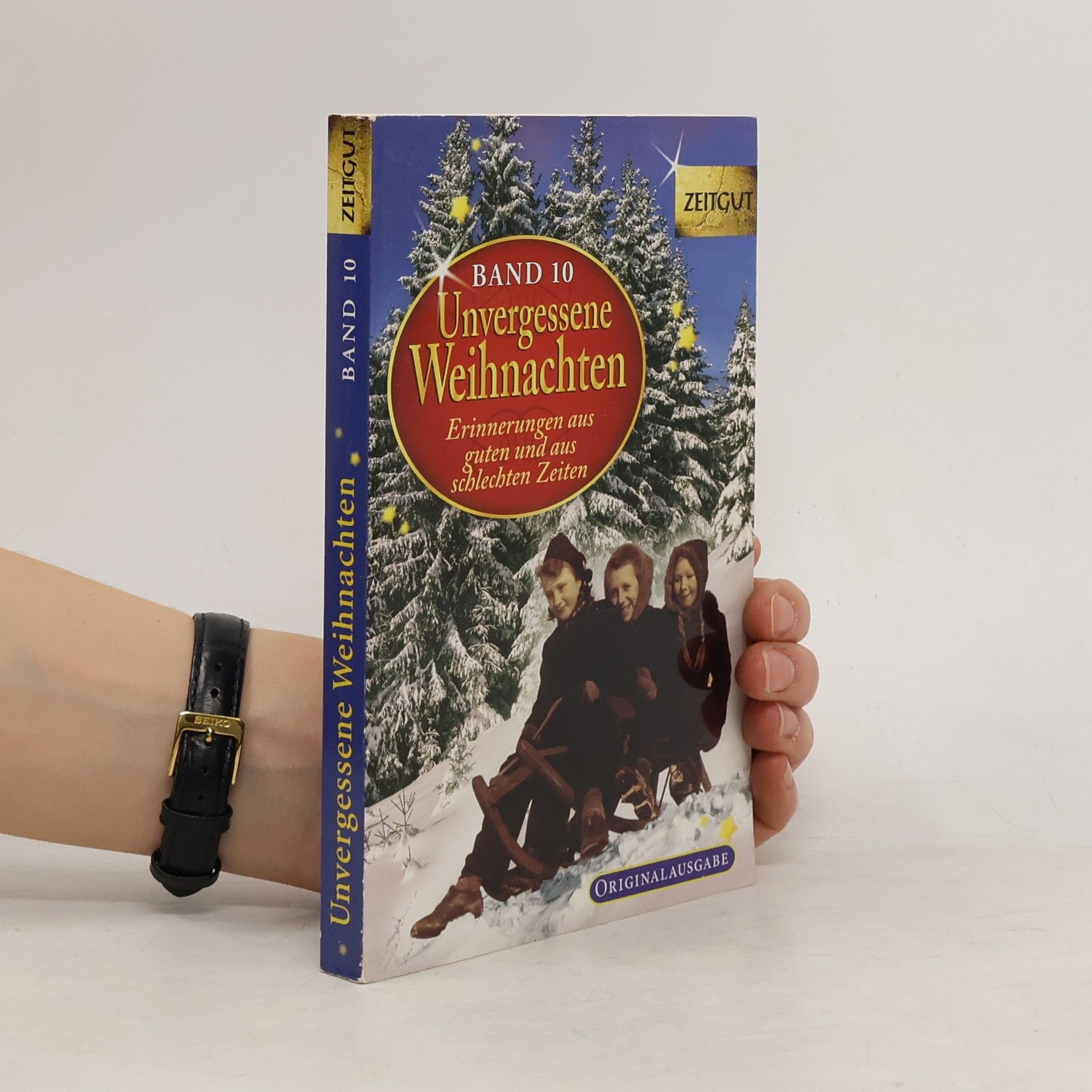 Ingrid Hantke Unvergessene Weihnachten. Bd.10