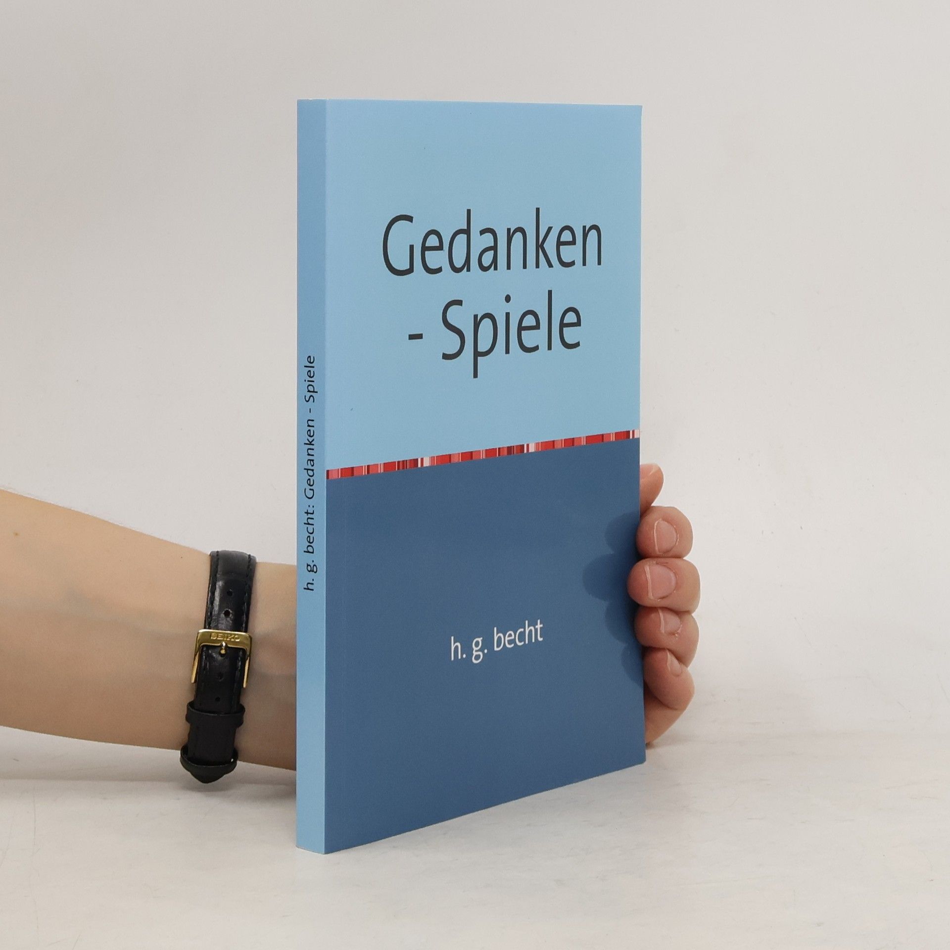 Horst Becht Gedanken - Spiele