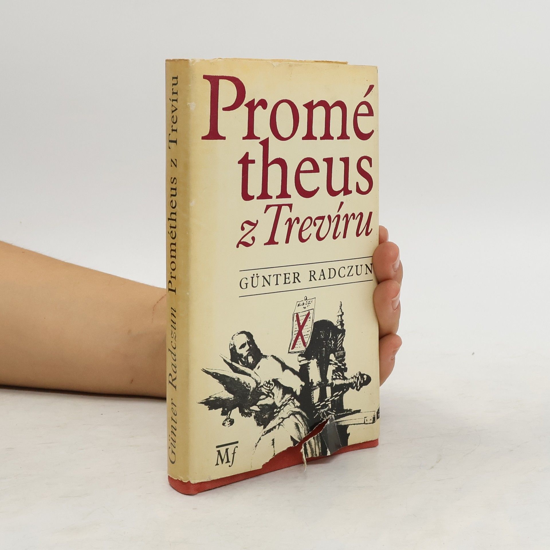 Günter Radczun Prométheus z Trevíru