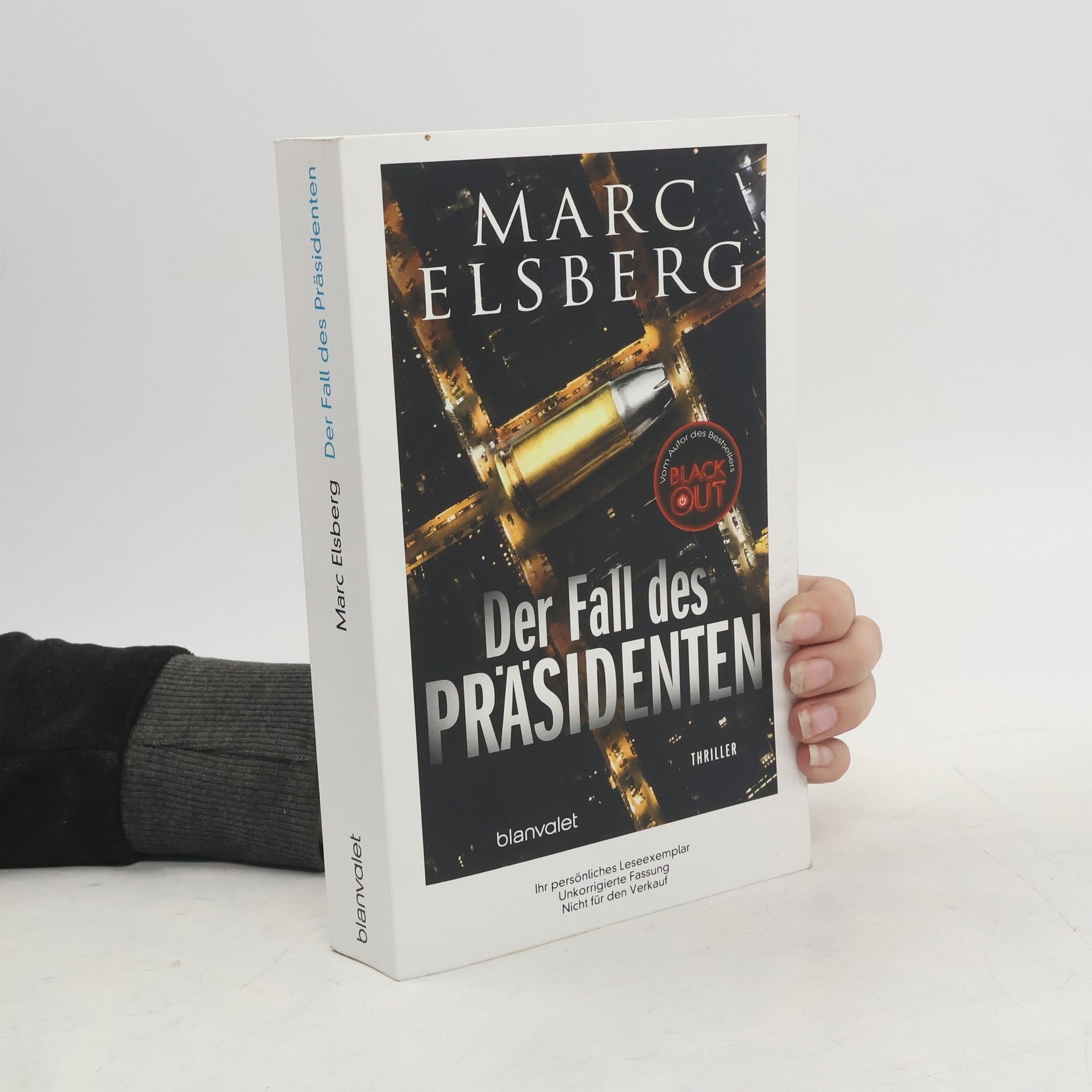 Marc Elsberg Der Fall des Präsidenten