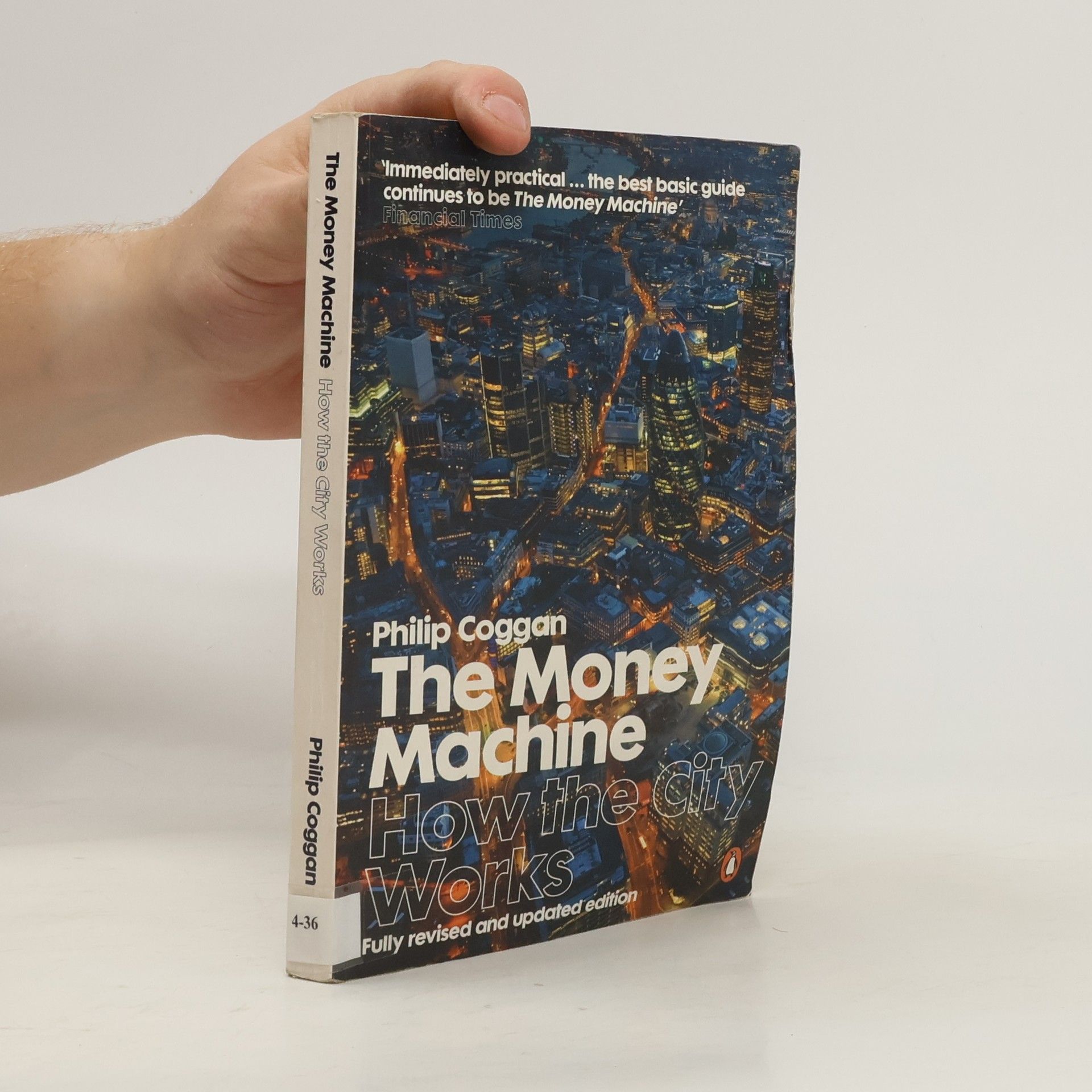 Philip Coggan The Money Machine: How the City Works