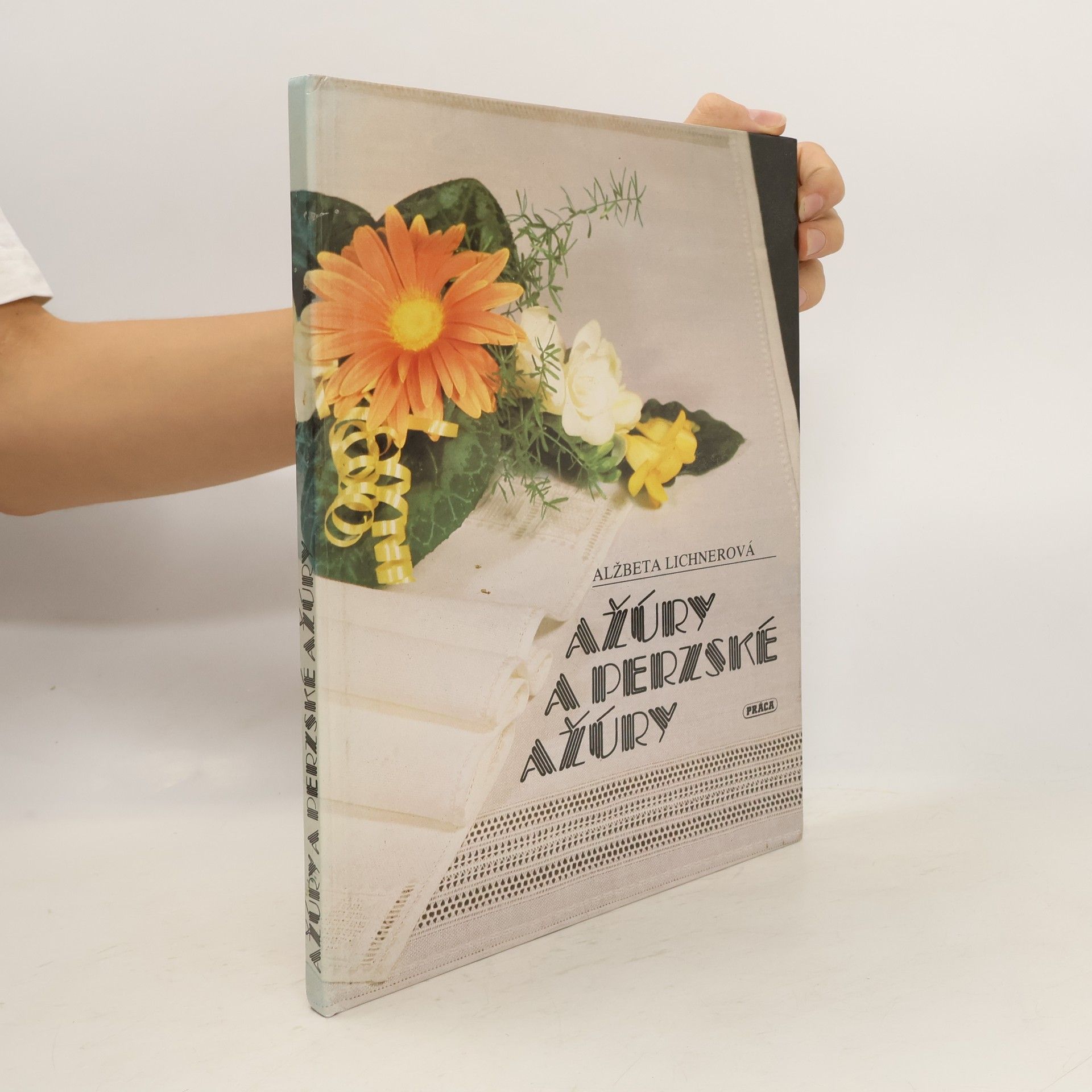 Alžbeta Lichnerová Ažúry a perzské ažúry